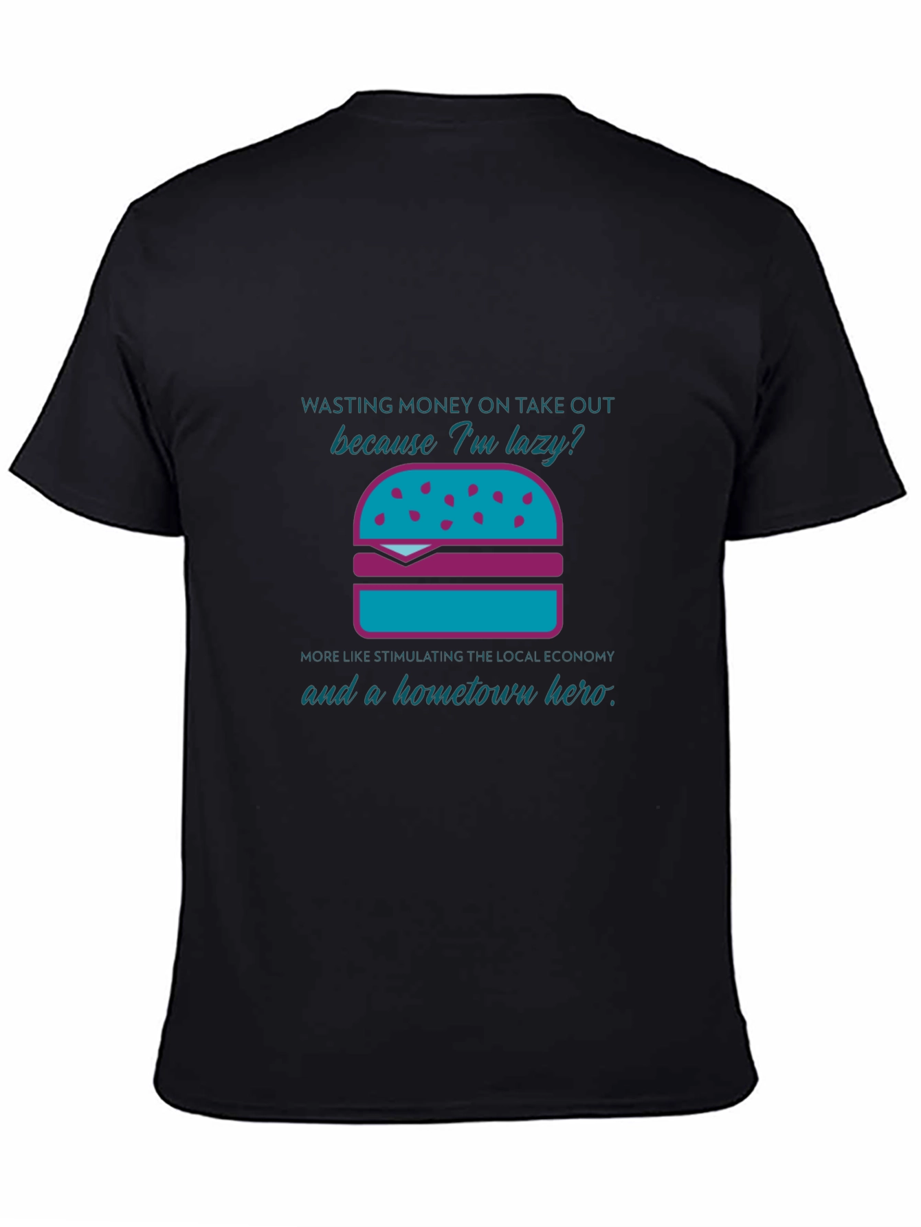 Humorous Lazy Takeout Burger Graphic T-Shirt