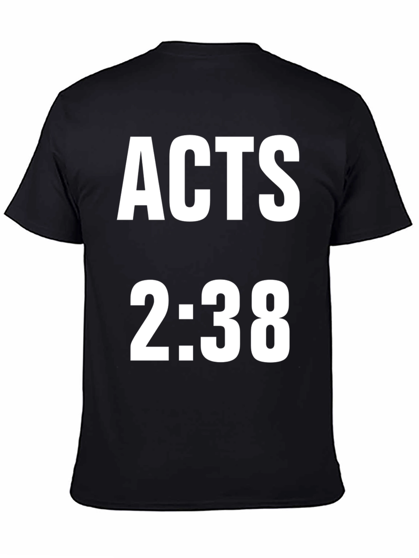 Acts 2:38 T-Shirt - Stylish Christian Apparel