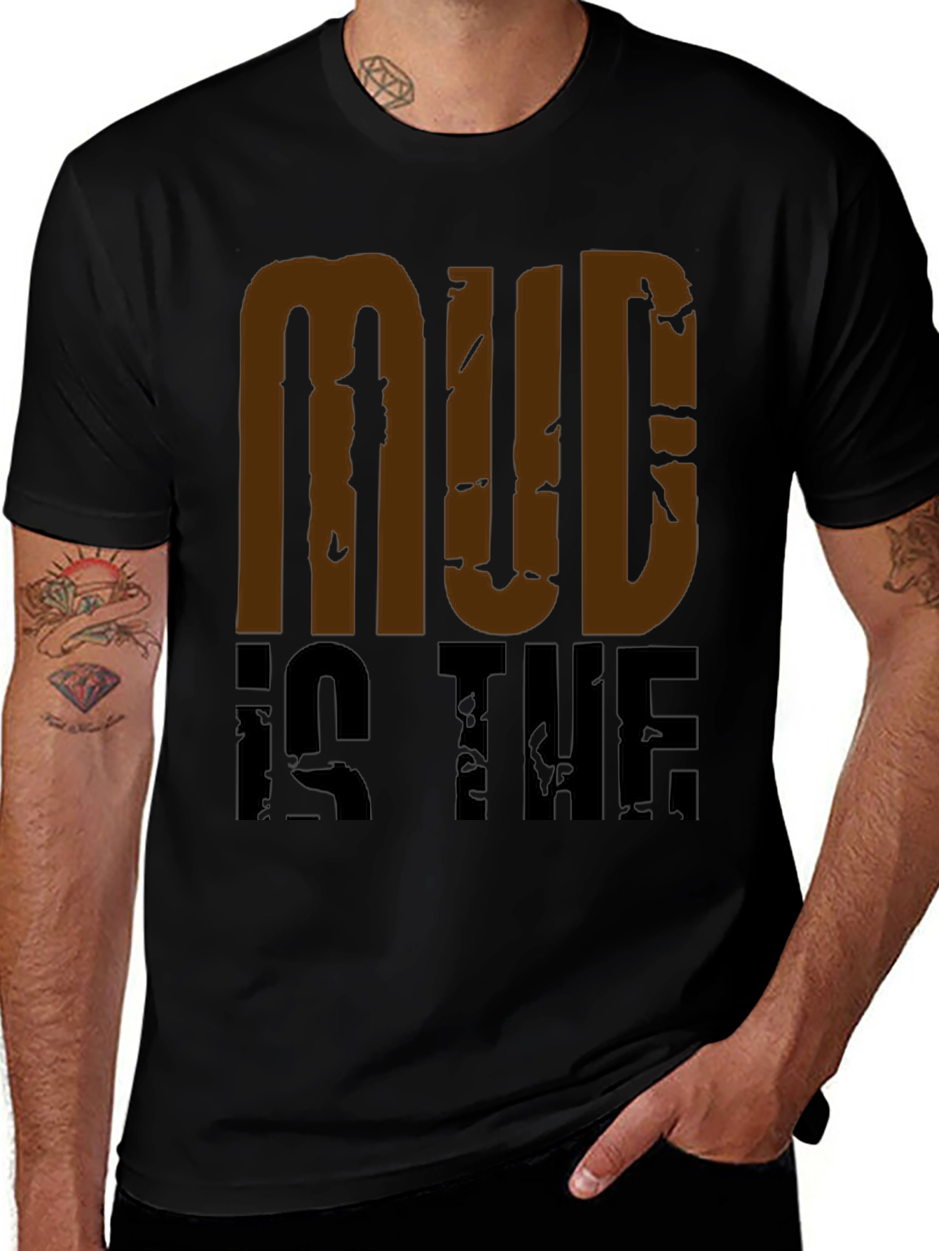 Mud Is The New Black Graphic Tee