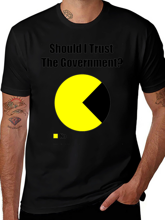 Should I Trust the Government? Graphic Tee