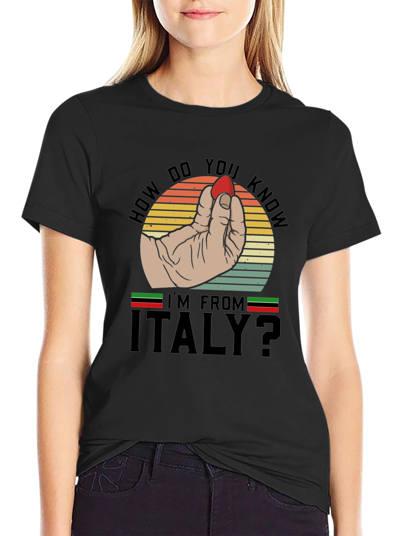How Do You Know Im From Italy? T-Shirt
