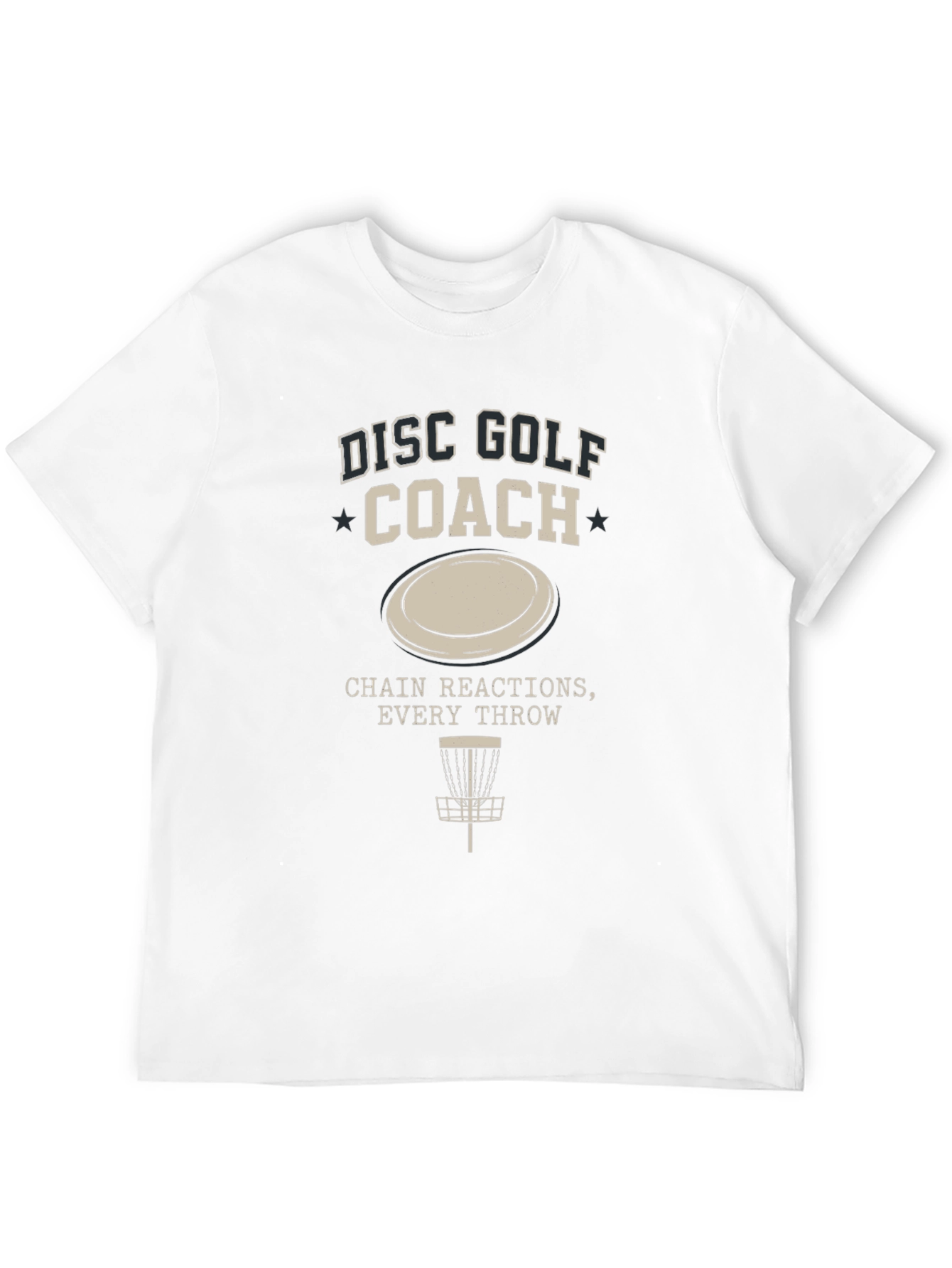 Disc Golf Coach T-Shirt - Chain Reactions Every Throw