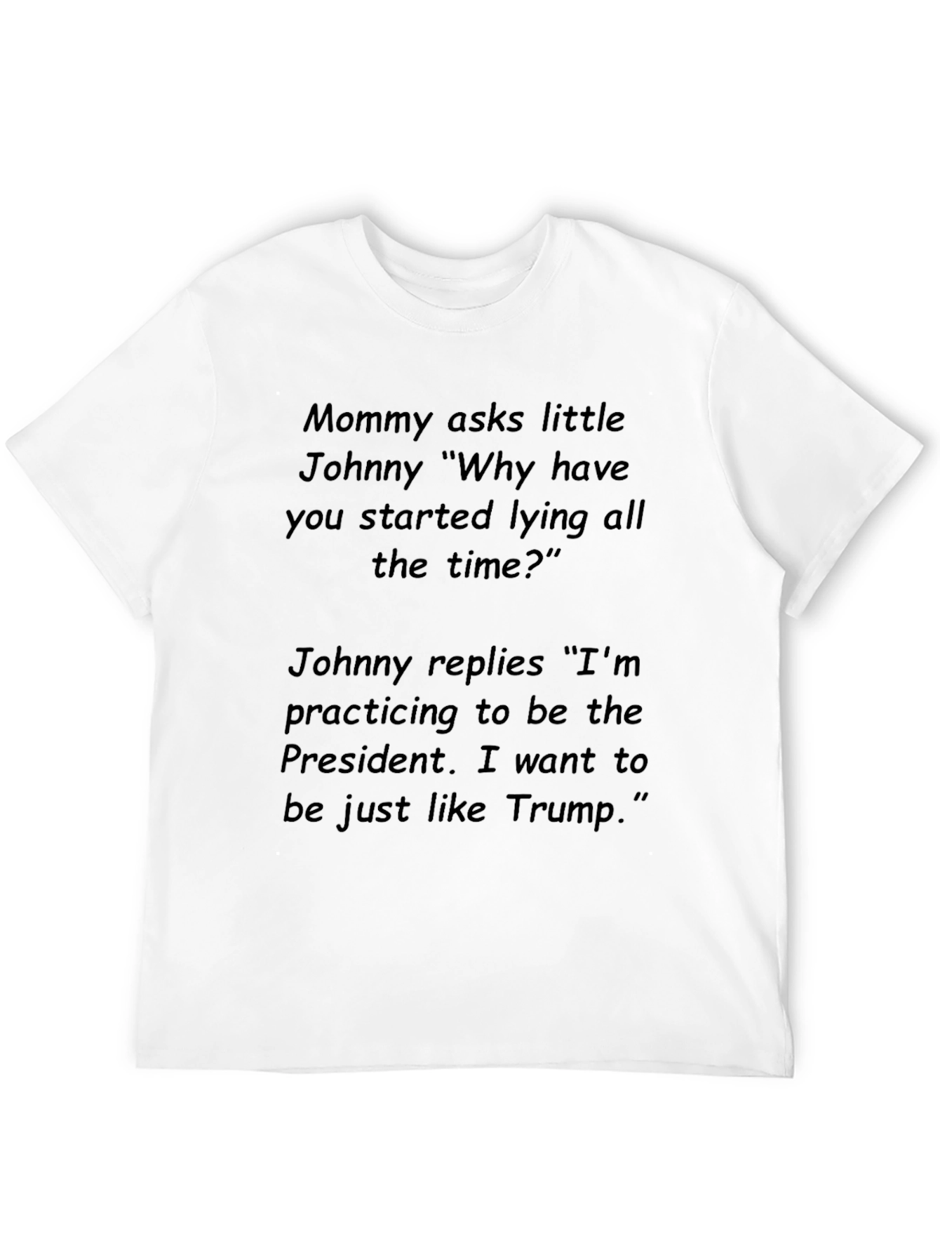 Humorous Trump T-Shirt - Little Johnny