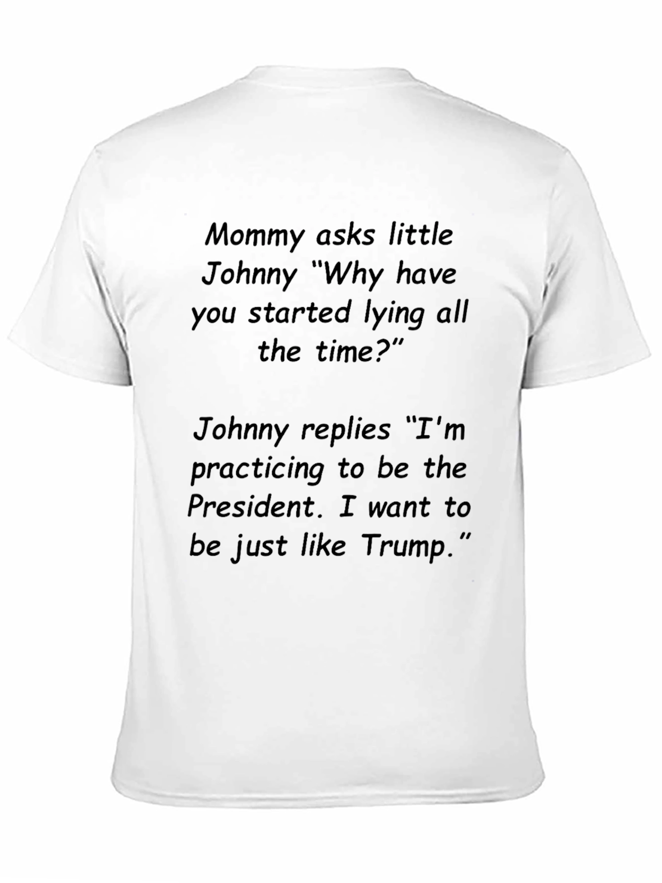 Humorous Trump T-Shirt - Little Johnny
