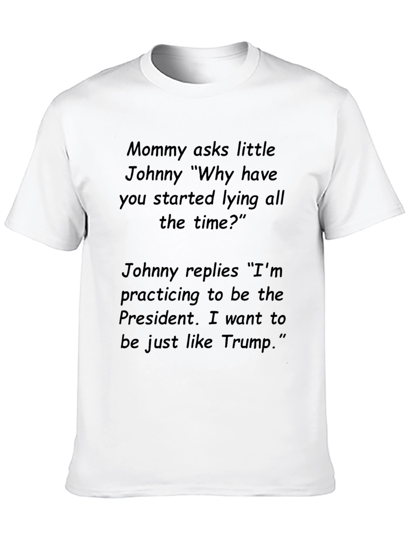 Humorous Trump T-Shirt - Little Johnny