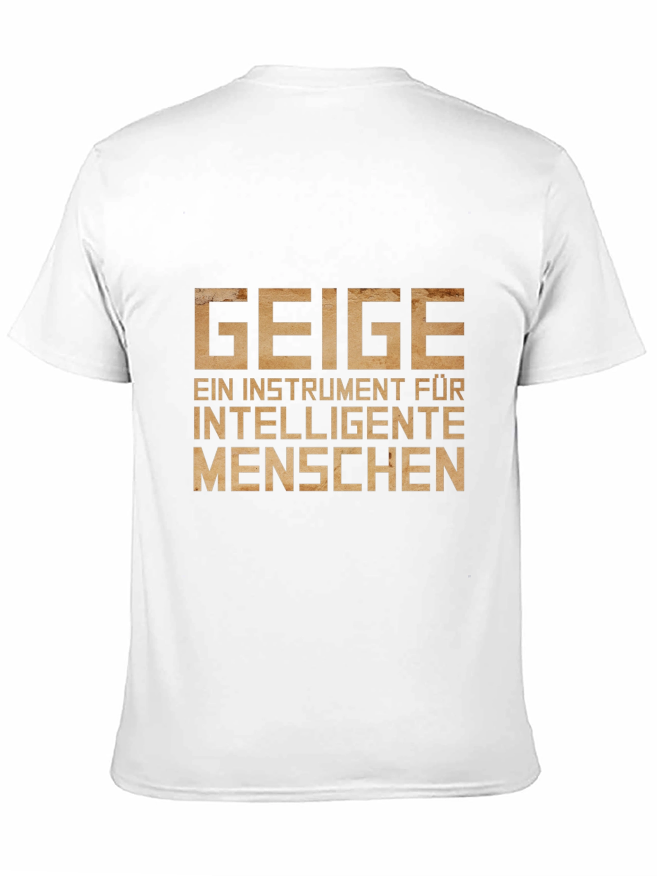 GEIGE Violin Instrument Intelligent People T-Shirt