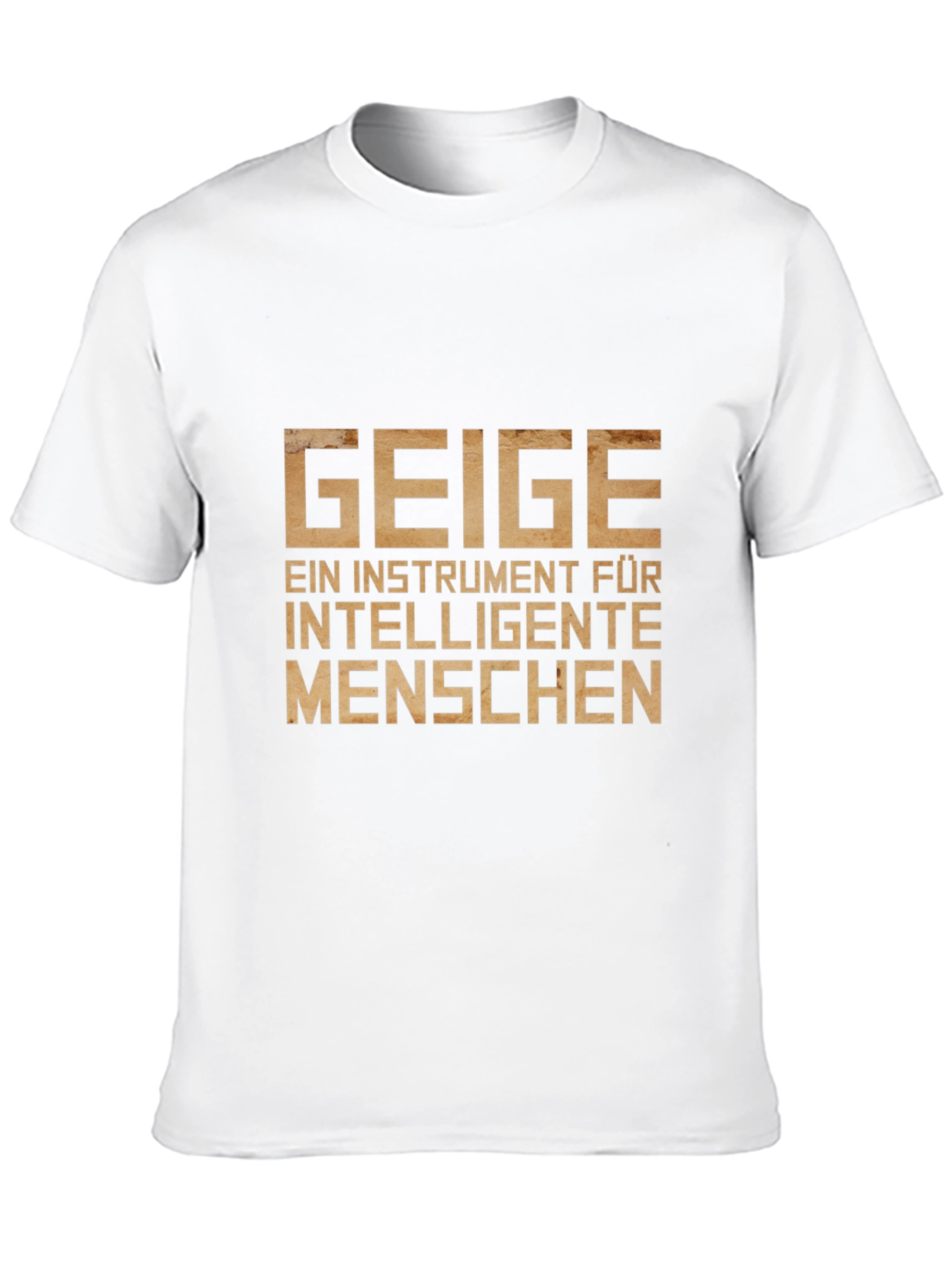 GEIGE Violin Instrument Intelligent People T-Shirt