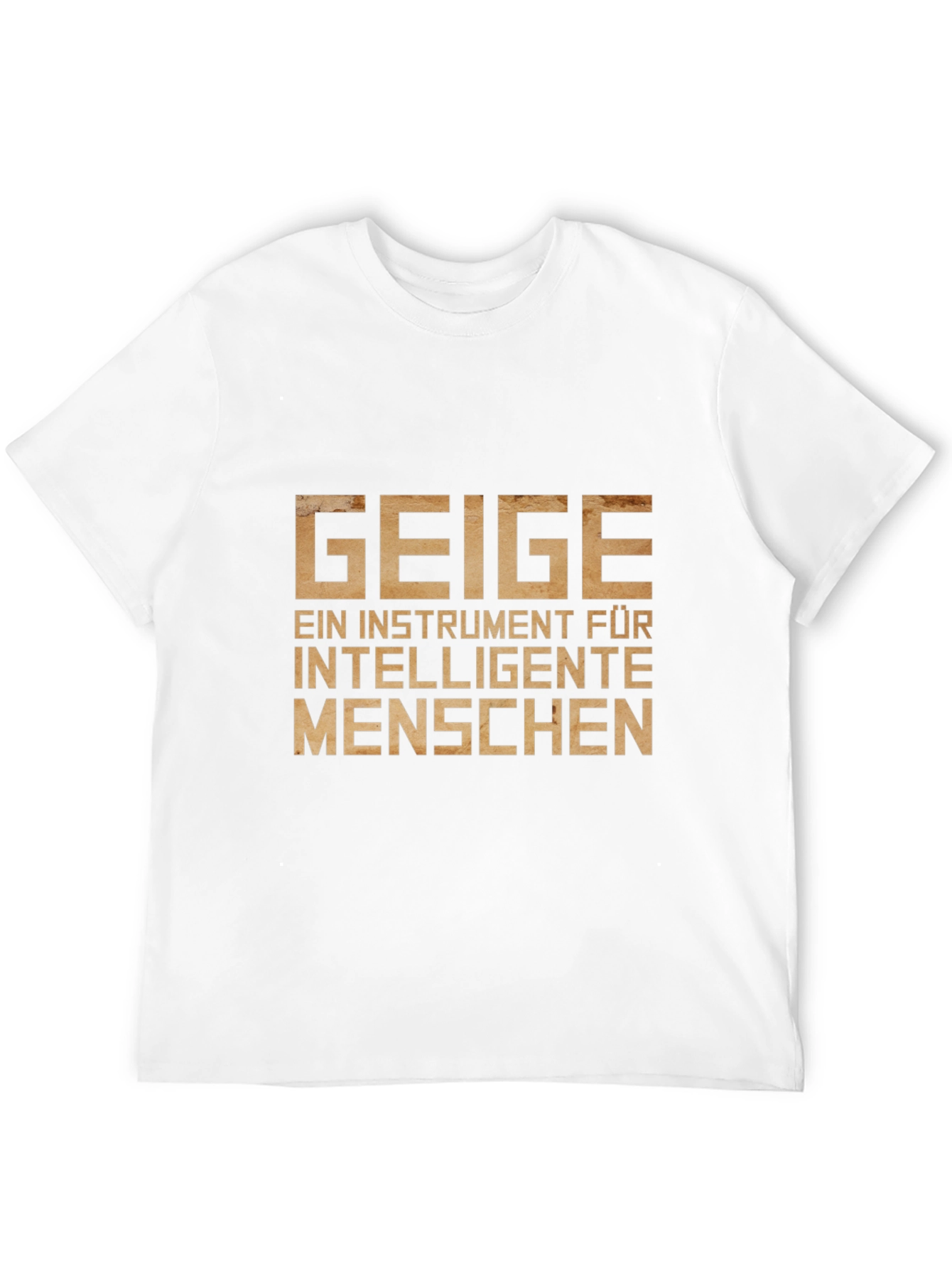 GEIGE Violin Instrument Intelligent People T-Shirt