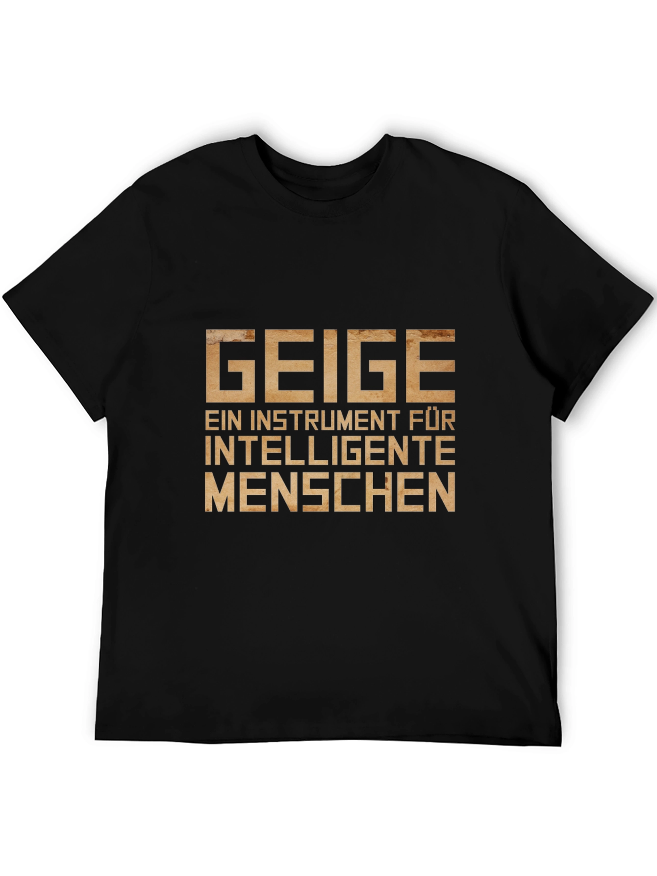 GEIGE Violin Instrument Intelligent People T-Shirt