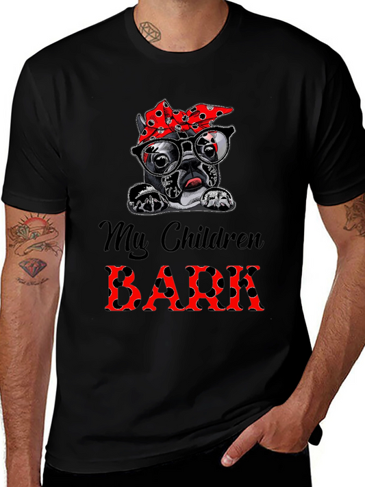 Dog Mom T-Shirt - My Children Bark Tee