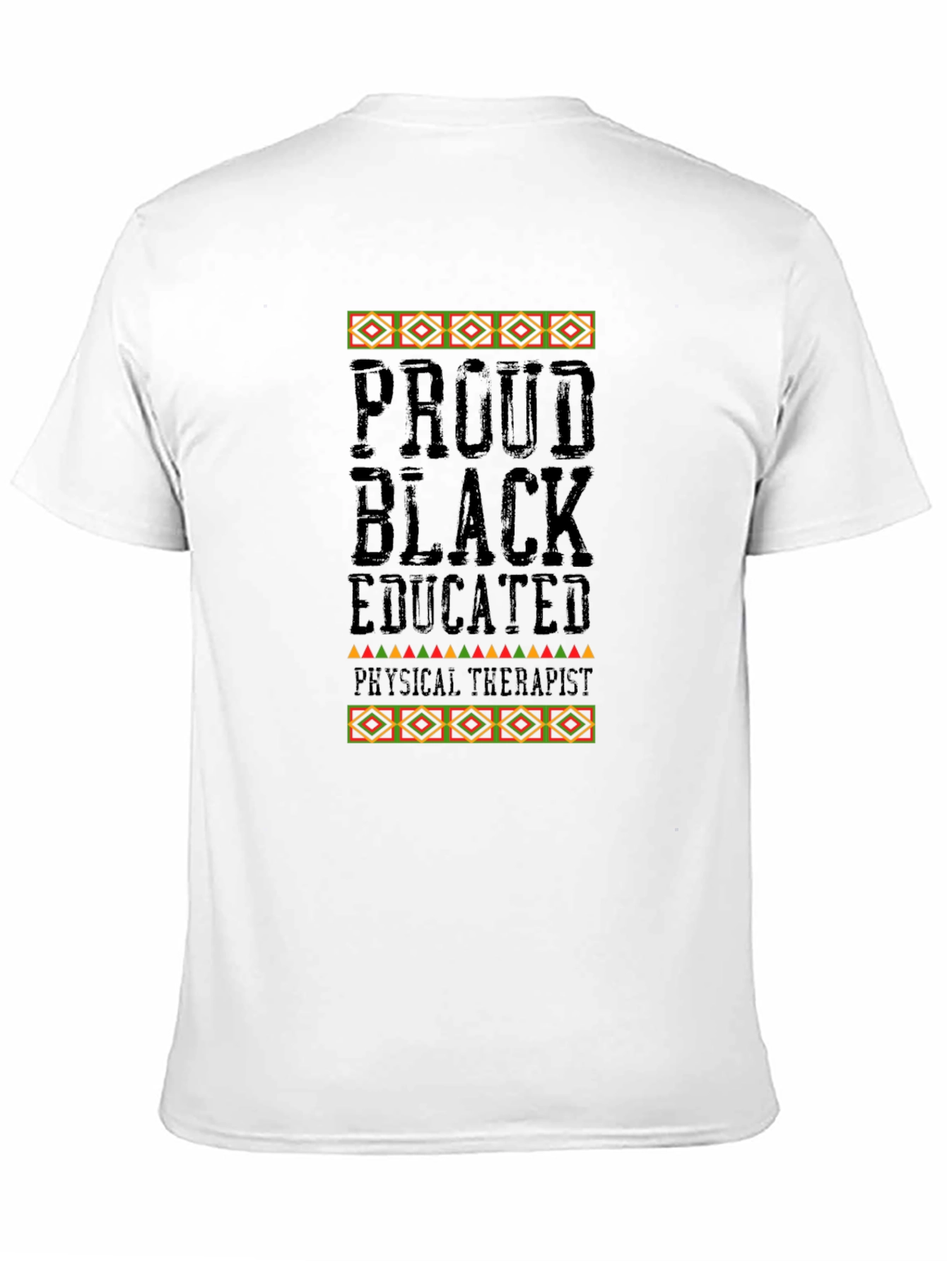 Proud Black Educated Physical Therapist T-Shirt