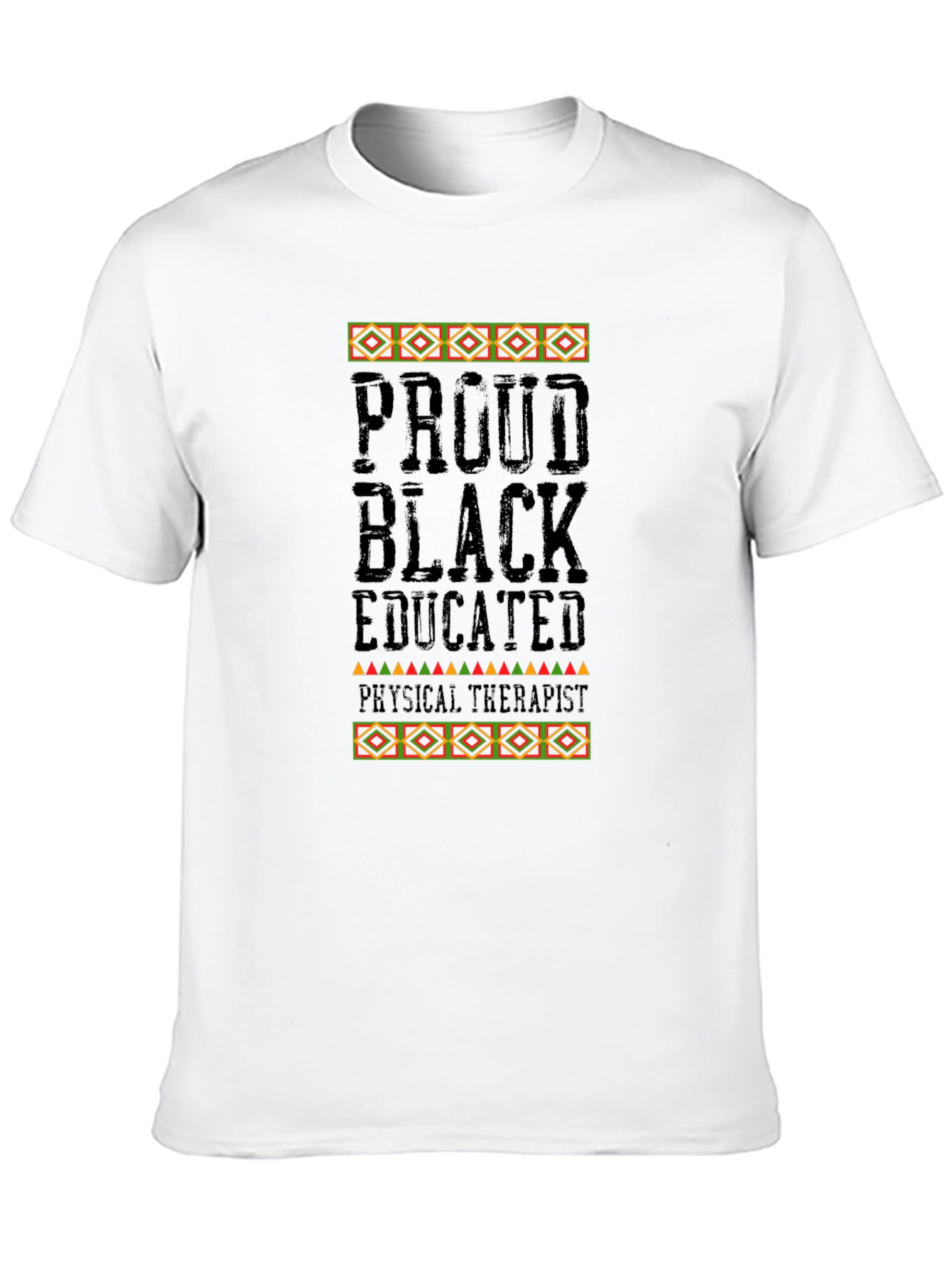 Proud Black Educated Physical Therapist T-Shirt