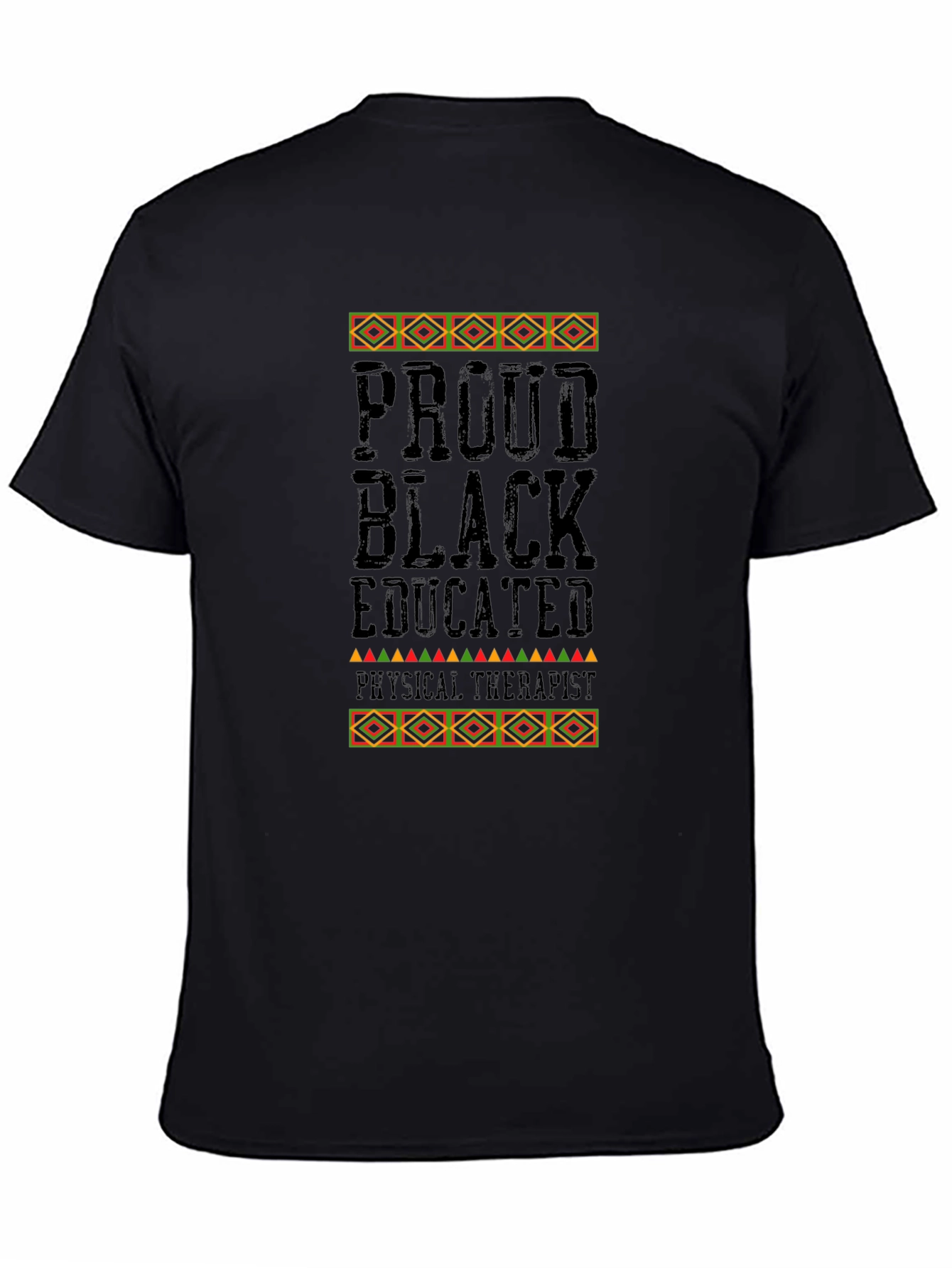 Proud Black Educated Physical Therapist T-Shirt