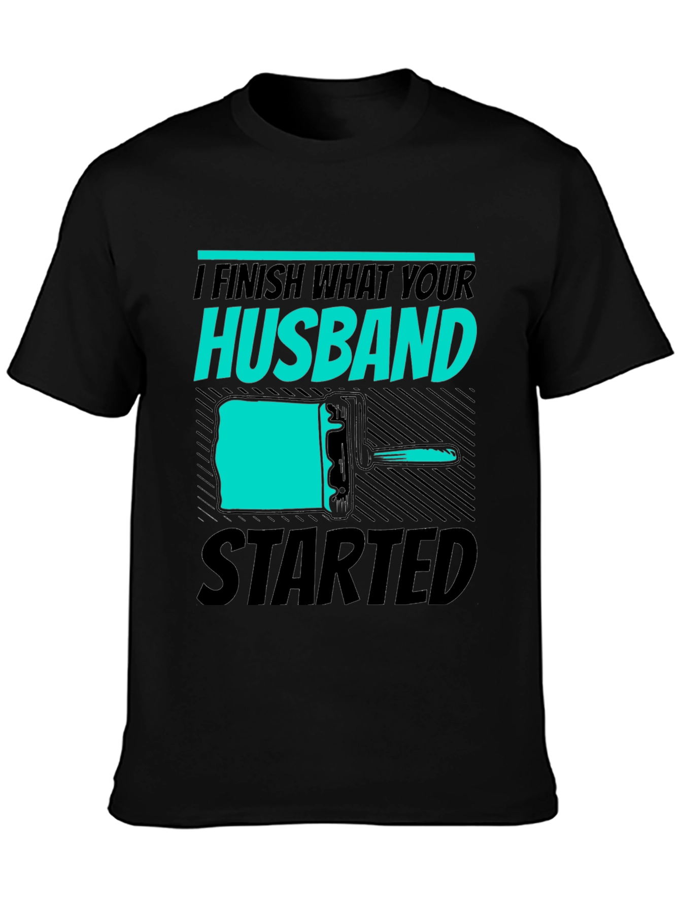 I Finish What Your Husband Started T-Shirt