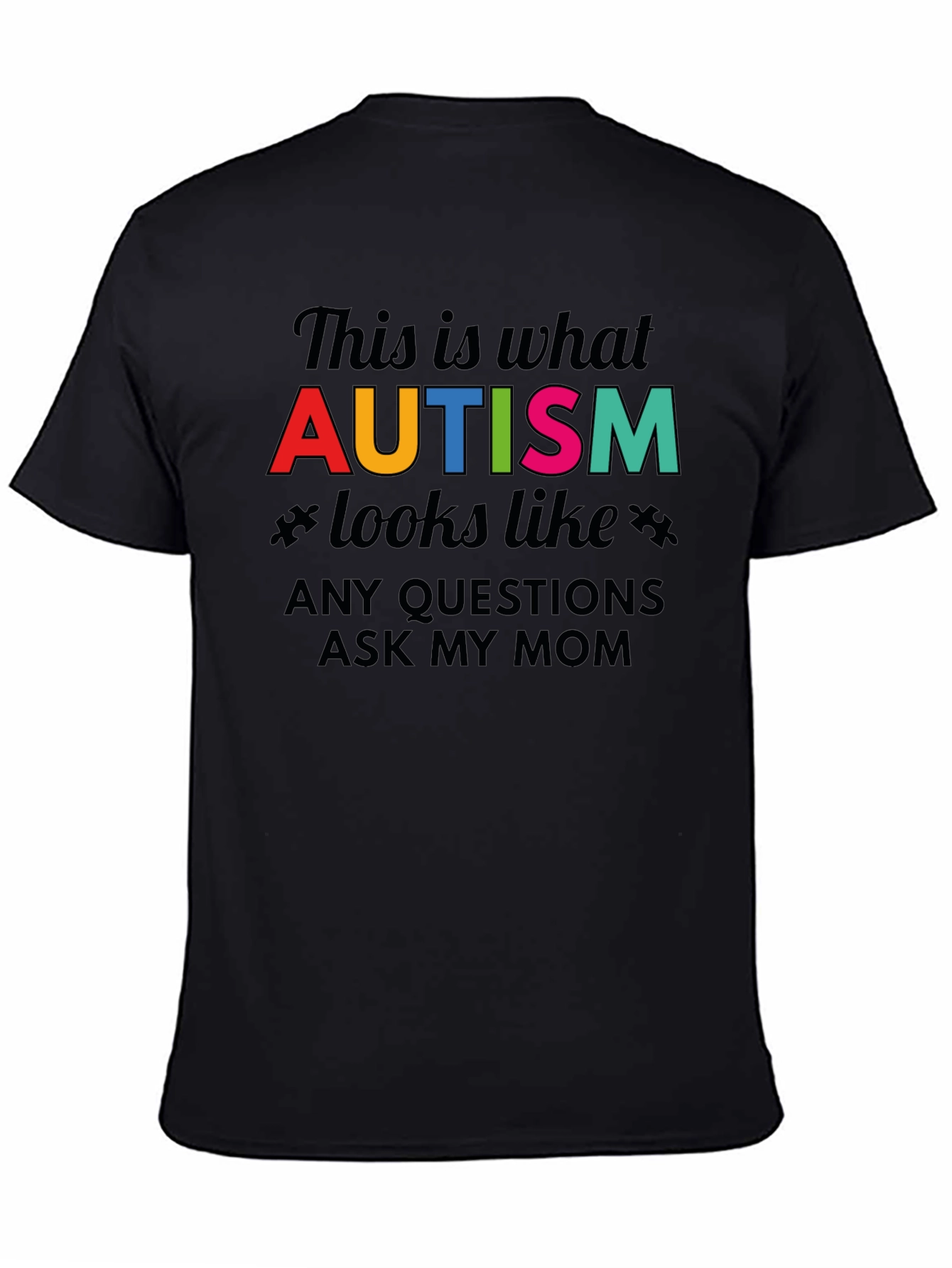 Autism Awareness T-Shirt - Ask My Mom