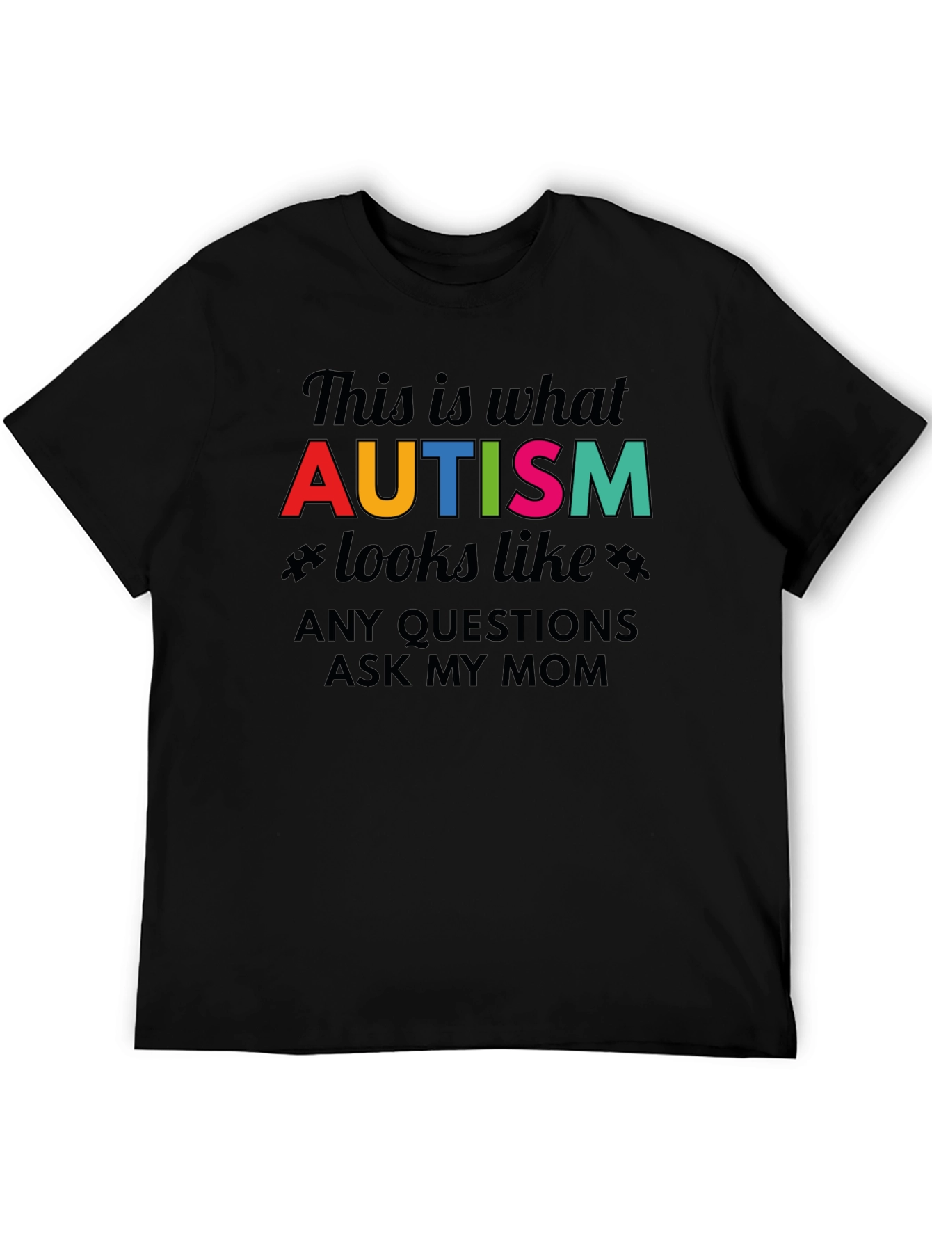 Autism Awareness T-Shirt - Ask My Mom