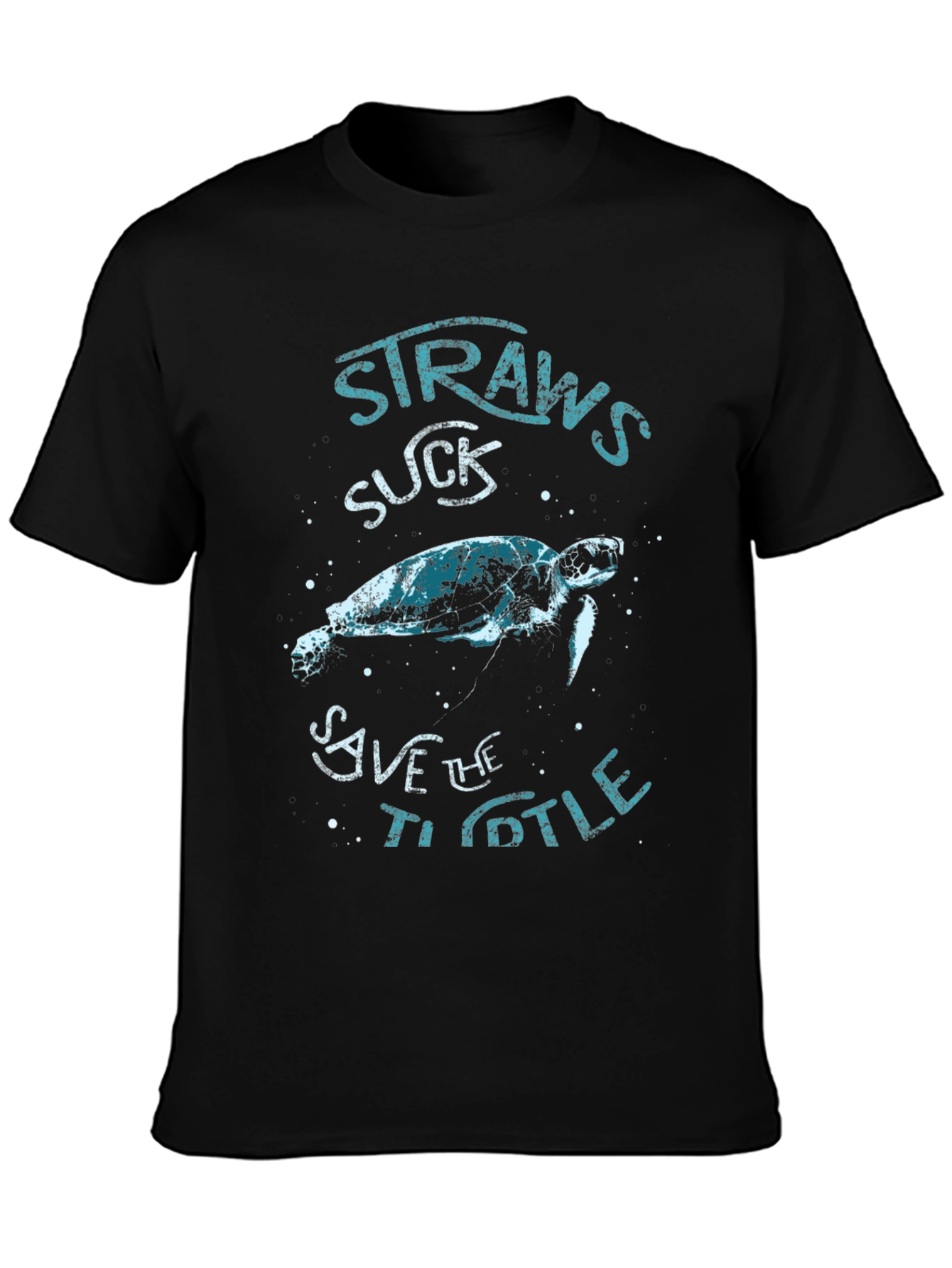 Straws Suck Save The Turtle T-Shirt