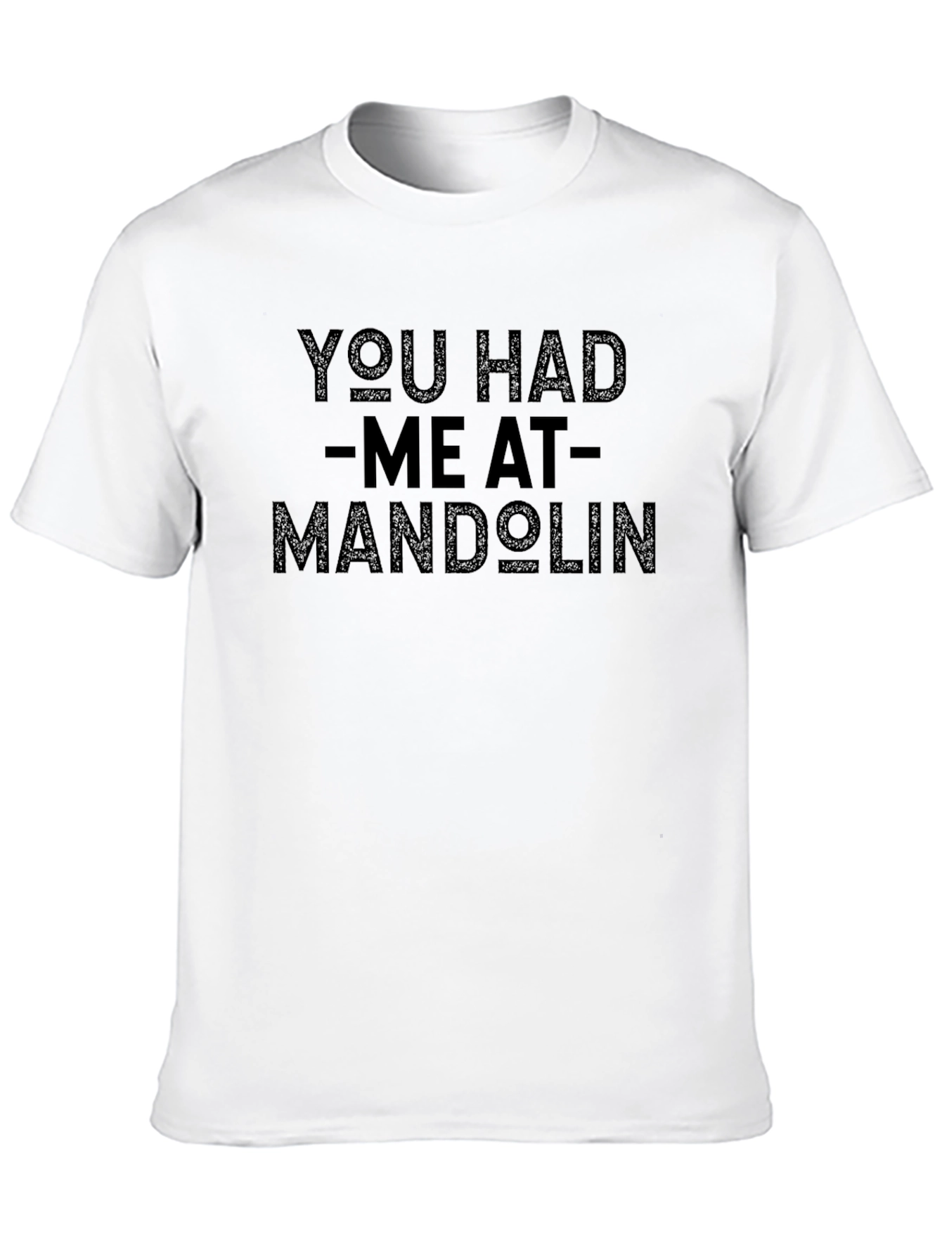You Had Me At Mandolin Graphic Tee