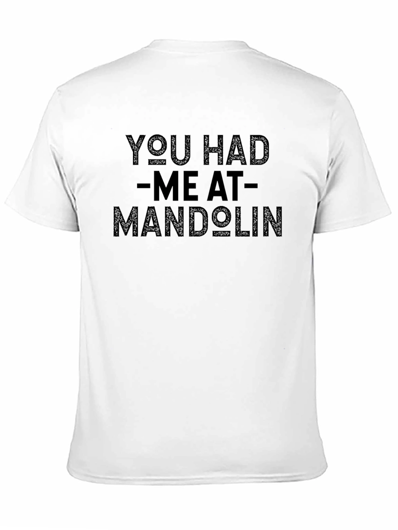 You Had Me At Mandolin Graphic Tee