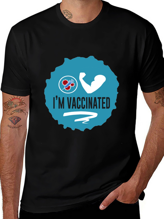 Im Vaccinated Tee - Stay Safe Stay Strong