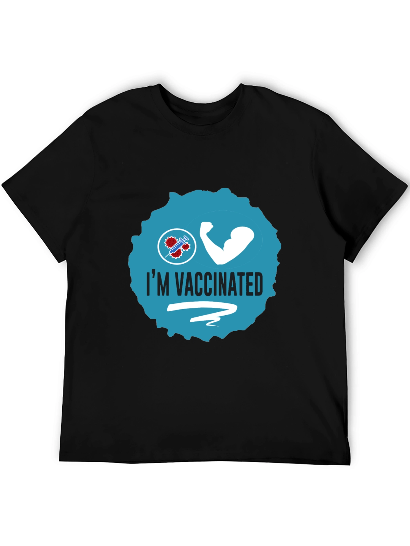 Im Vaccinated Tee - Stay Safe Stay Strong