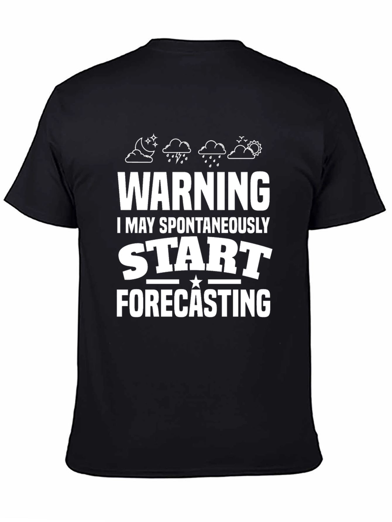 Warning Spontaneous Forecasting Black T-Shirt
