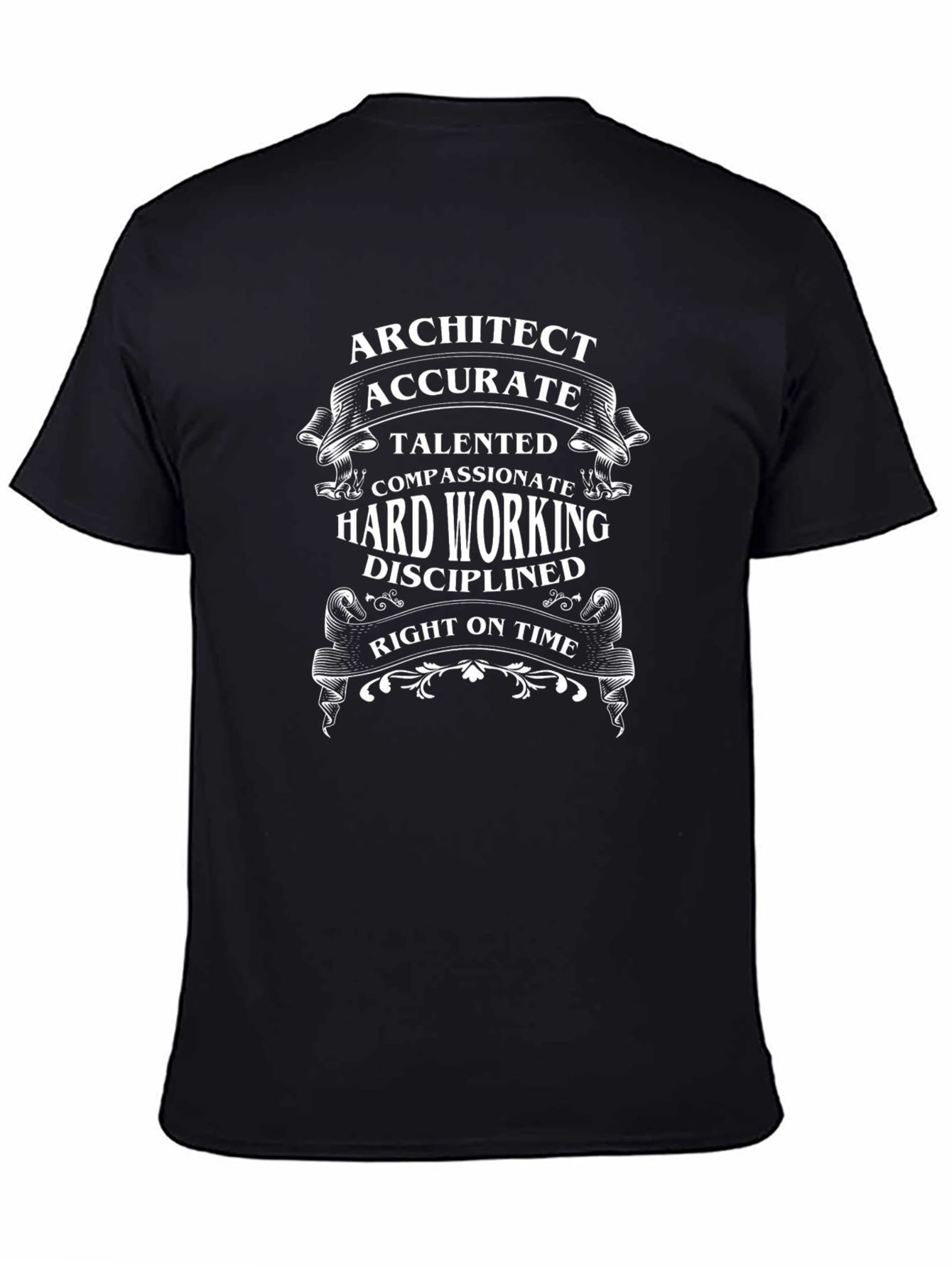 Architect T-Shirt - Accurate Talented & Hard Working