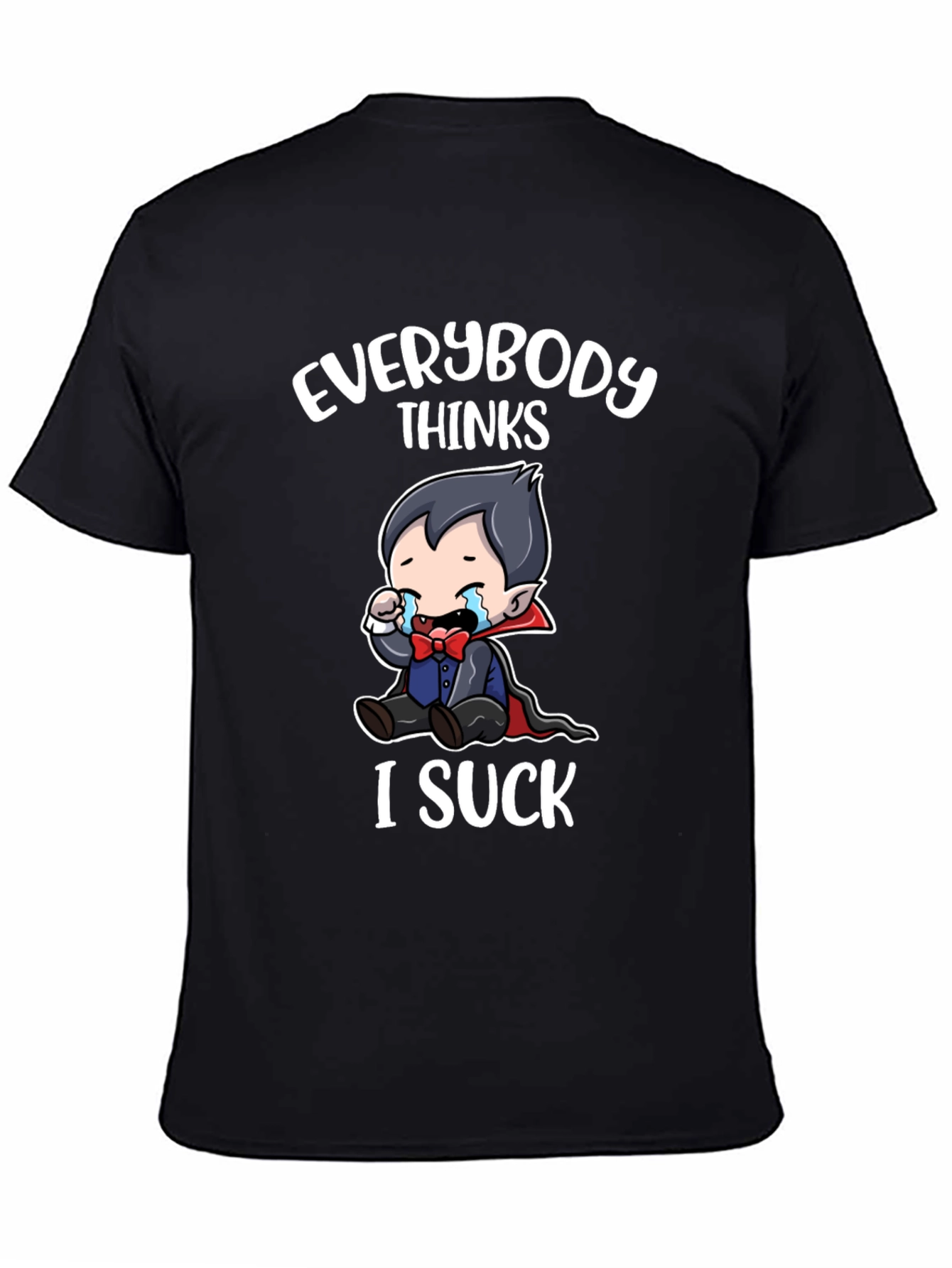 Everybody Thinks I Suck T-Shirt