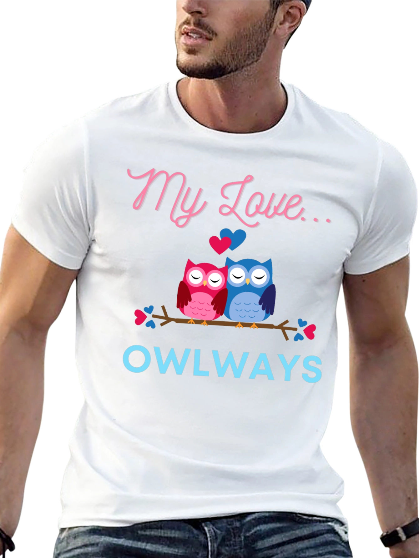My Love Owlways T-Shirt