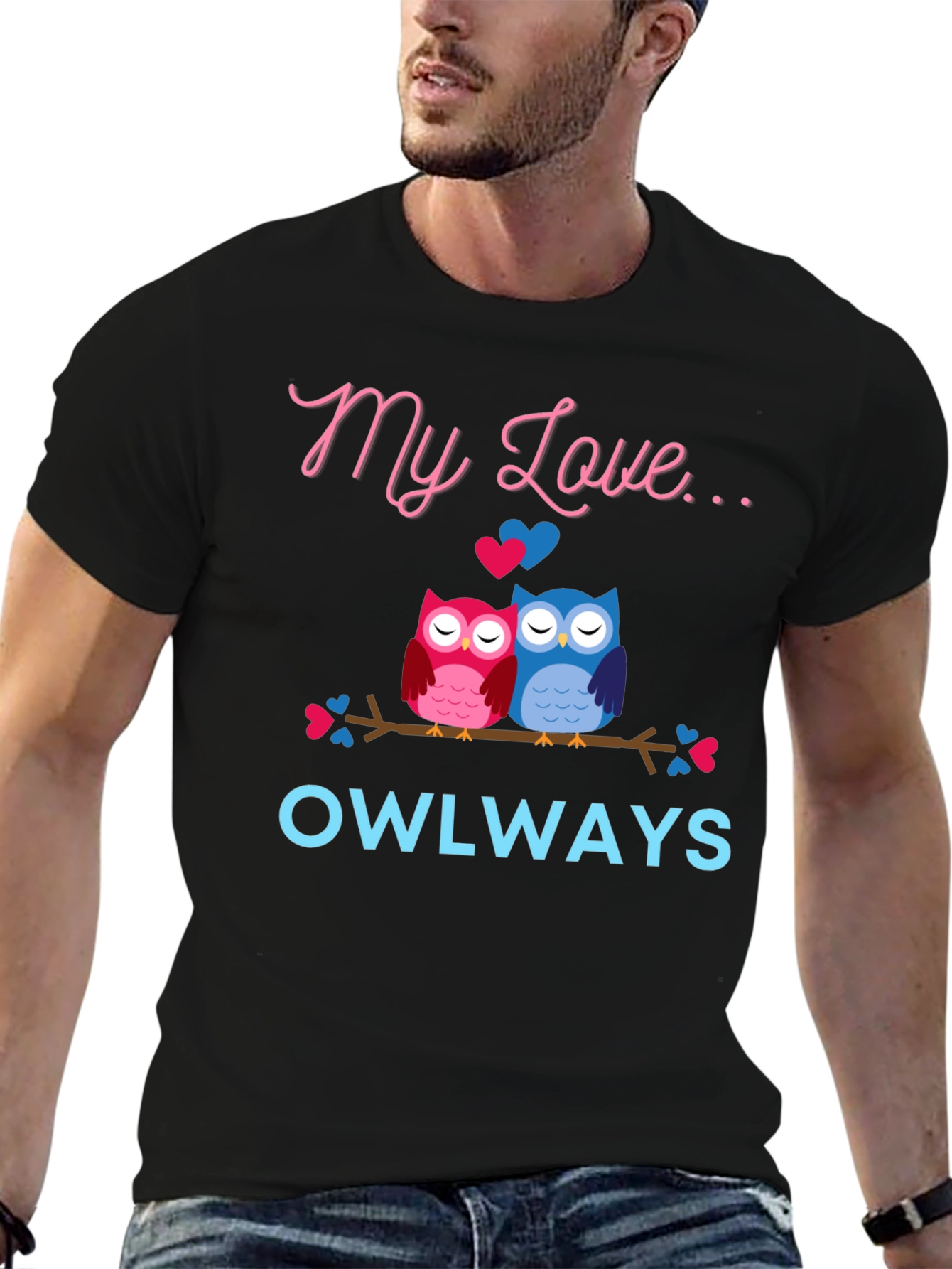 My Love Owlways T-Shirt