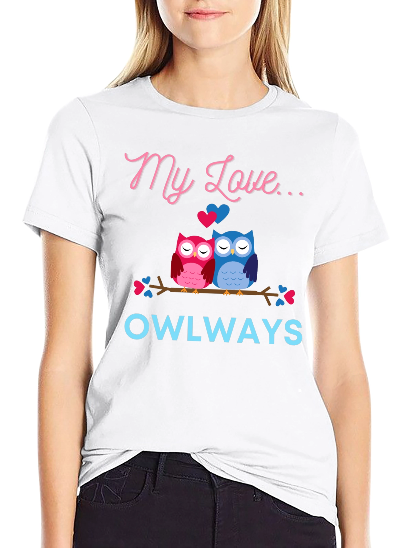 My Love Owlways T-Shirt
