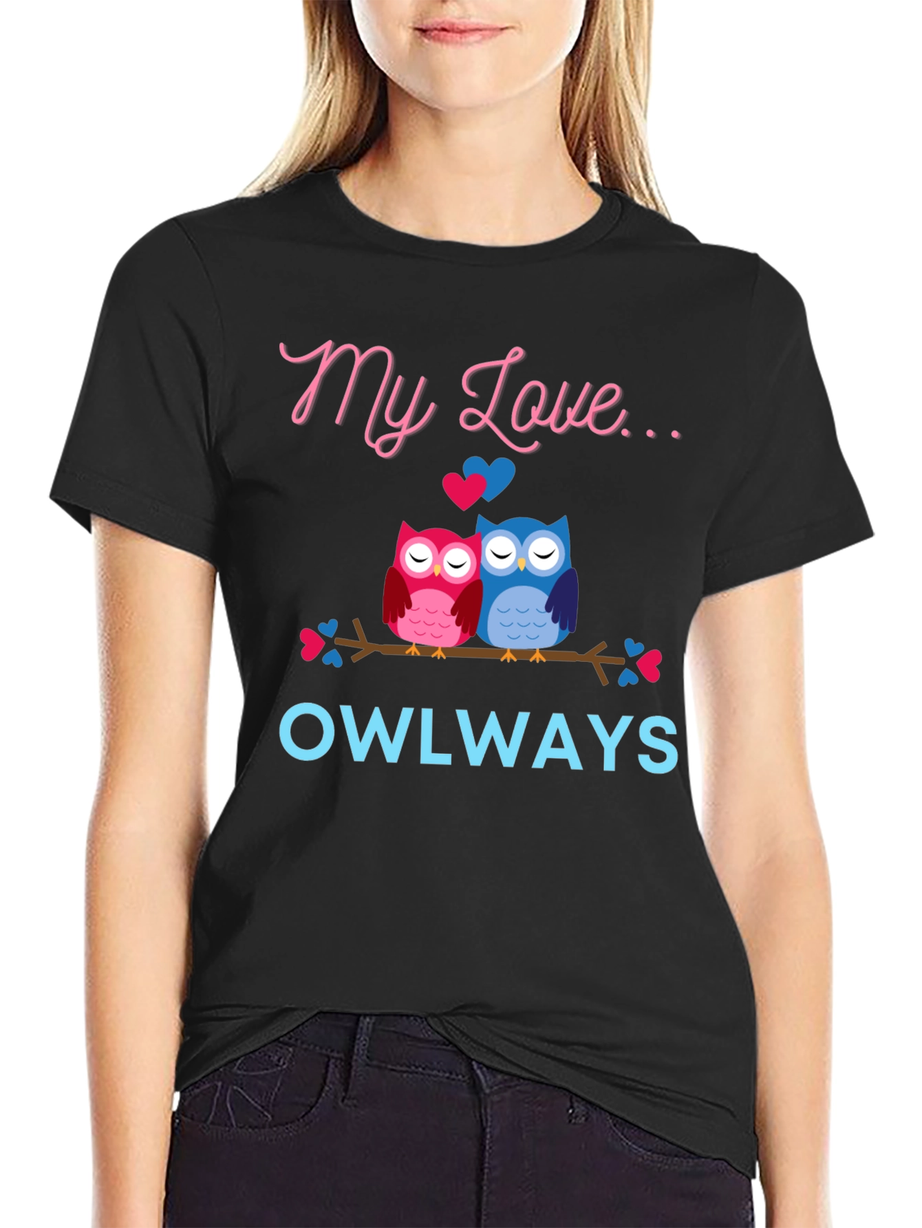 My Love Owlways T-Shirt