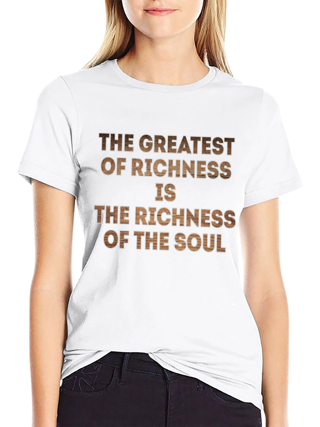 The Greatest Richness T-Shirt - Soulful Wisdom Design