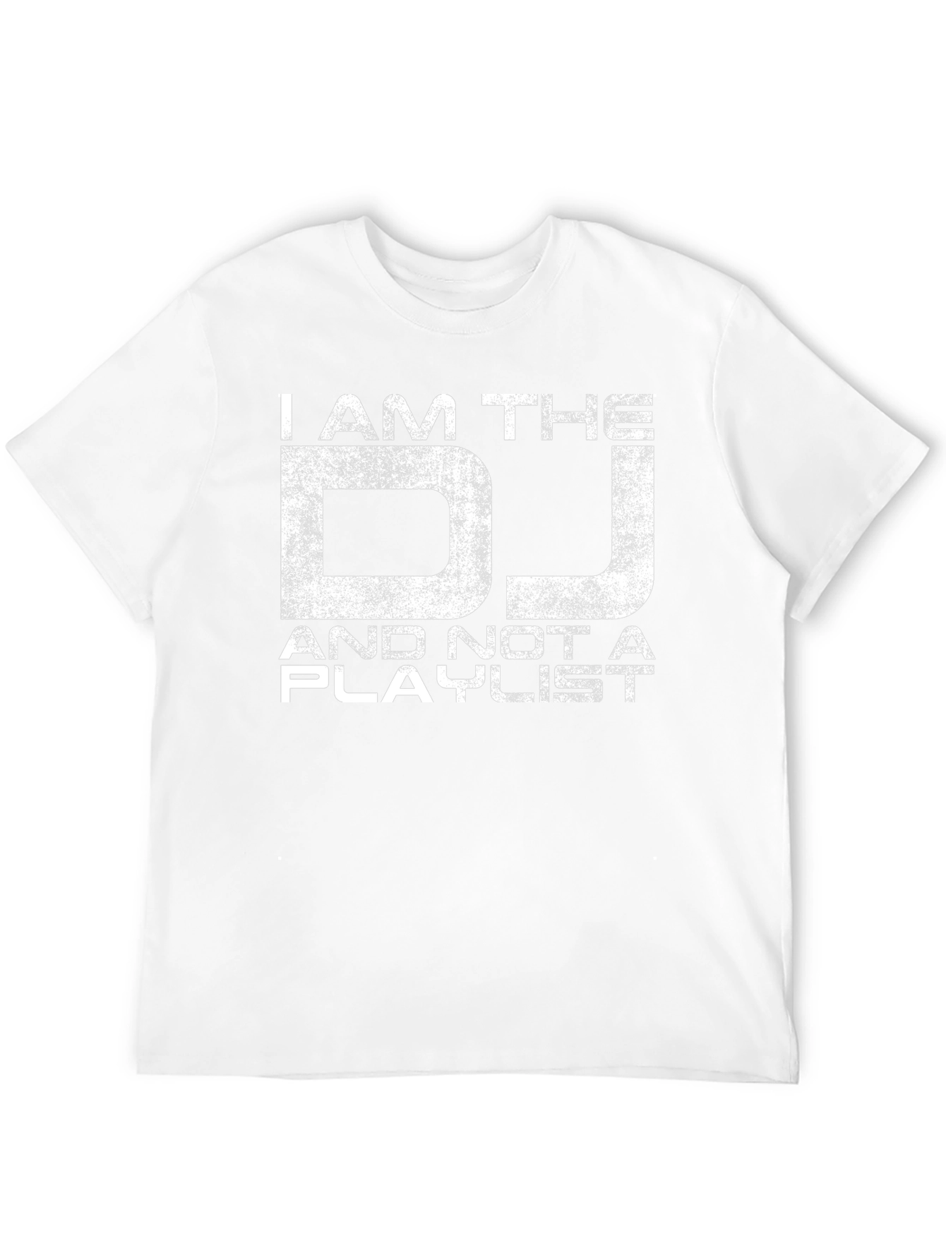 I AM THE DJ T-Shirt - Music Lover Apparel