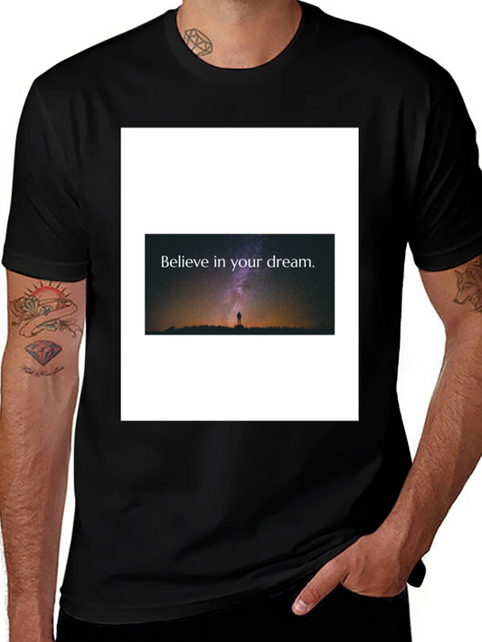 Believe in Your Dream Black T-Shirt