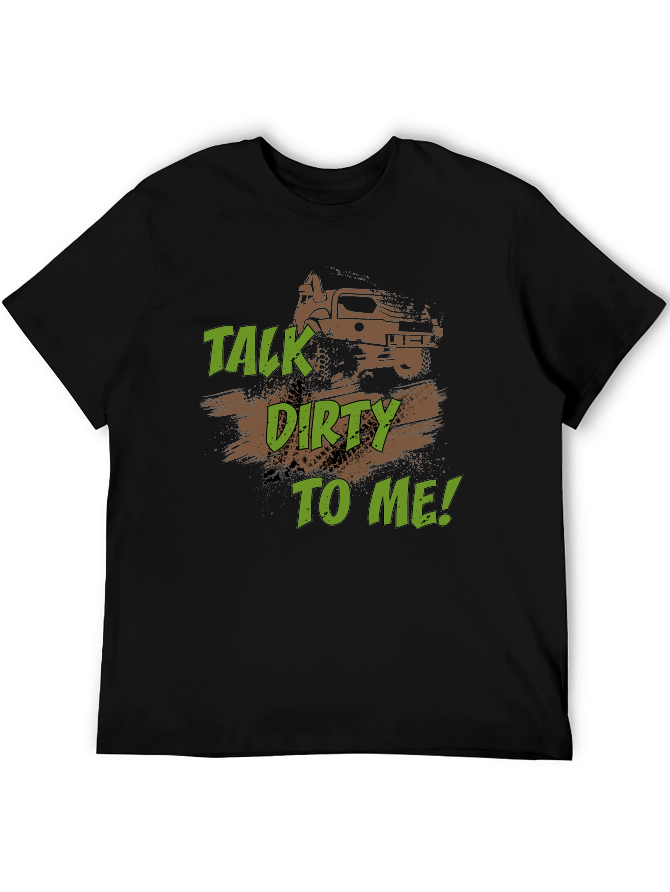 Talk Dirty to Me Off-Road T-Shirt