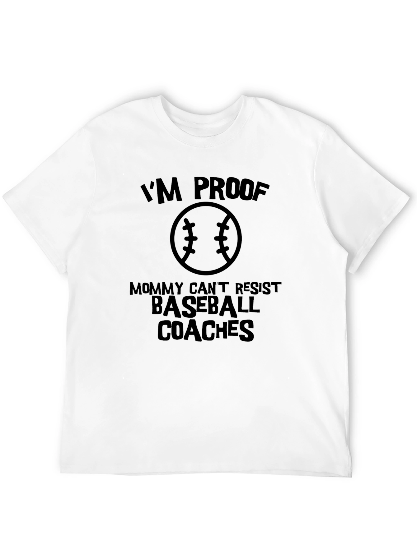 Mommy Cant Resist Baseball Coaches - Graphic T-Shirt