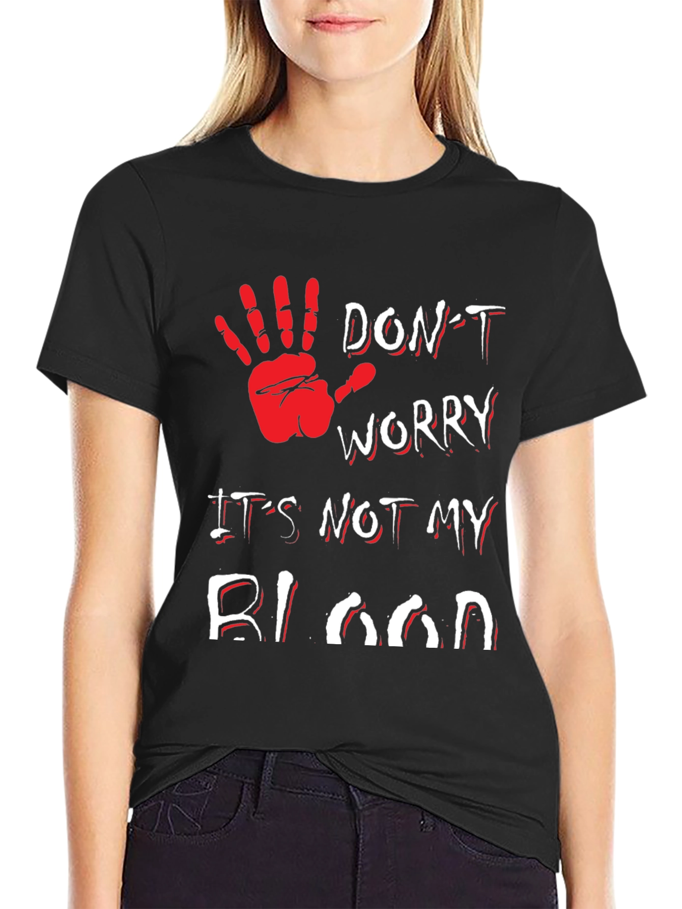 Dont Worry Its Not My Blood T-Shirt