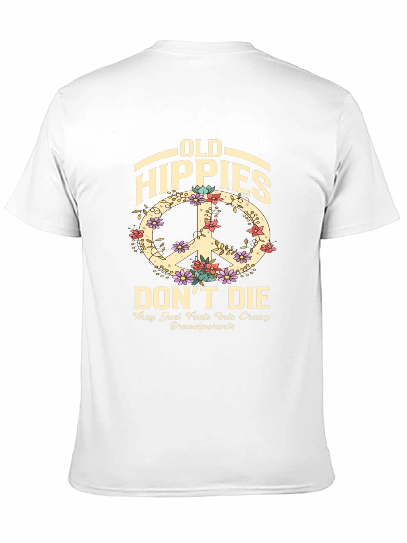 Old Hippies Dont Die T-Shirt