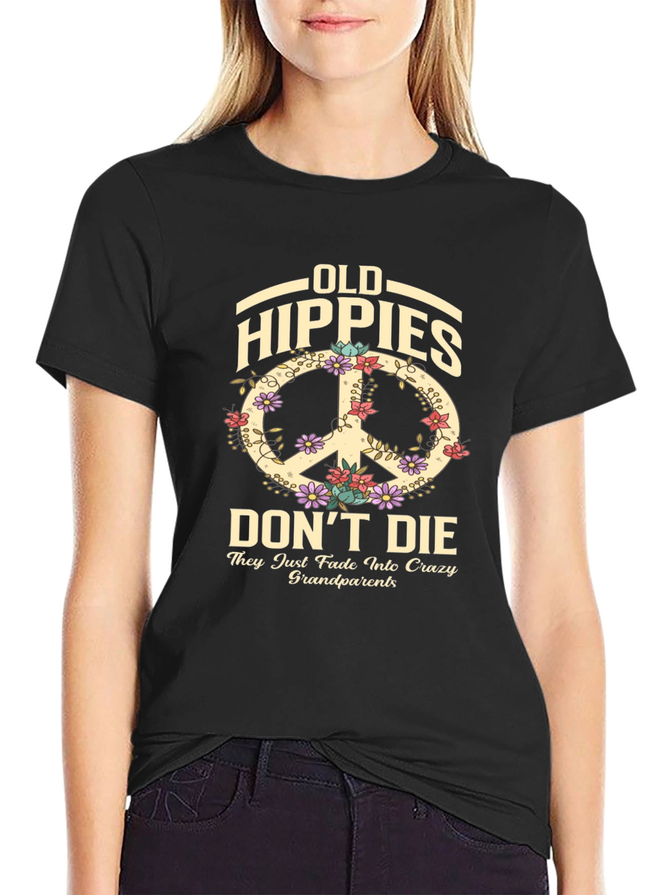 Old Hippies Dont Die T-Shirt