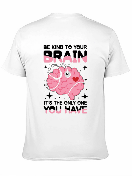 Kind Brain T-Shirt: Be Kind to Your Brain