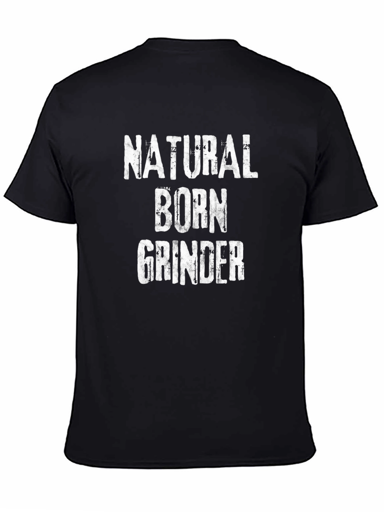 Natural Born Grinder Black T-Shirt