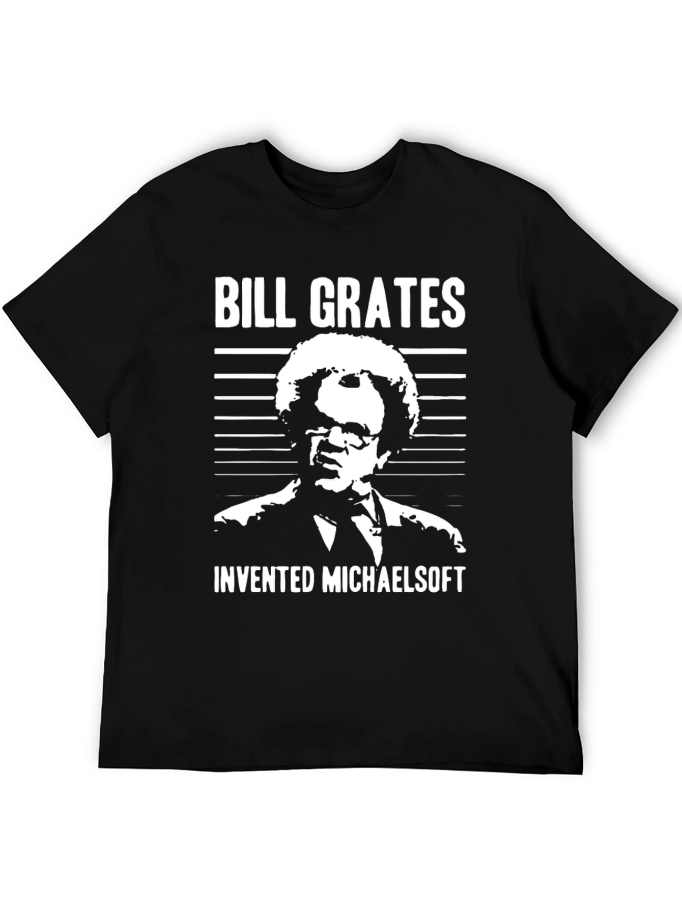 Bill Grates Invented Michaelsoft Black T-Shirt