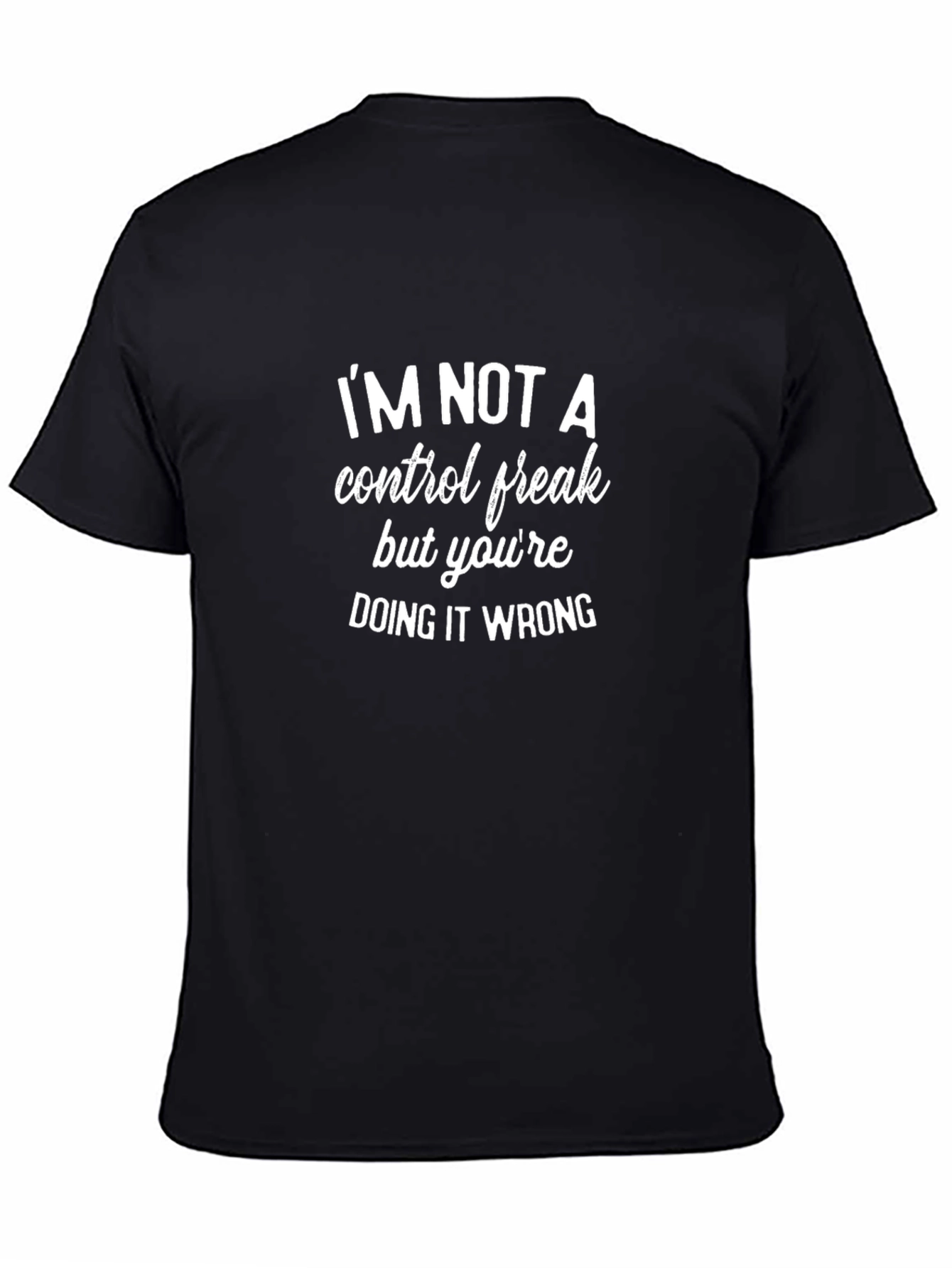 Funny Control Freak T-Shirt