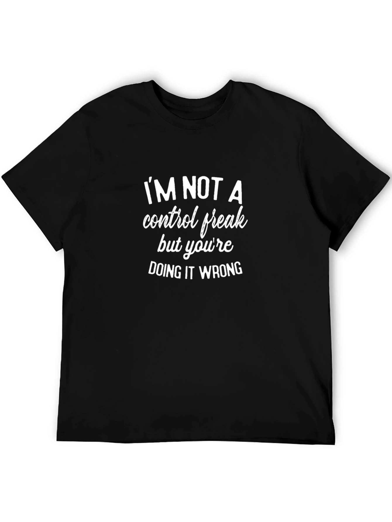 Funny Control Freak T-Shirt