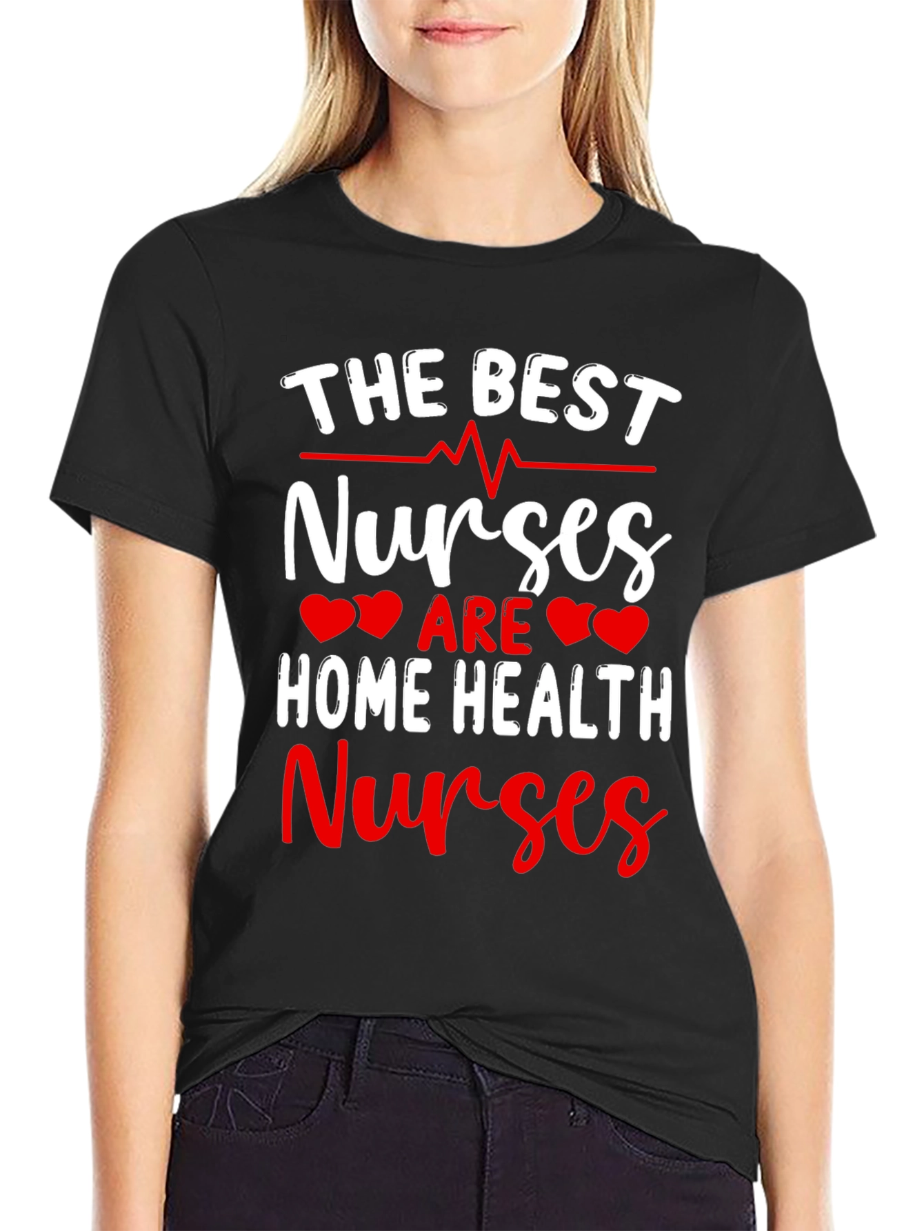 Best Home Health Nurse T-Shirt - Appreciation Gift
