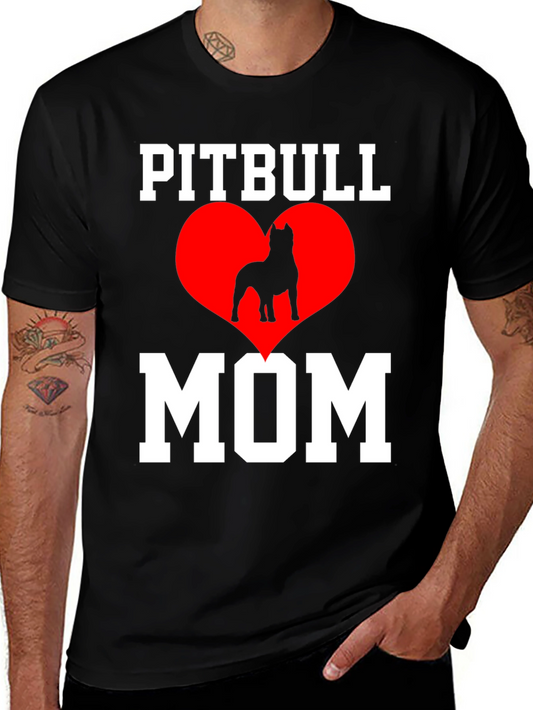 Pitbull Mom T-Shirt - Dog Lover Tee