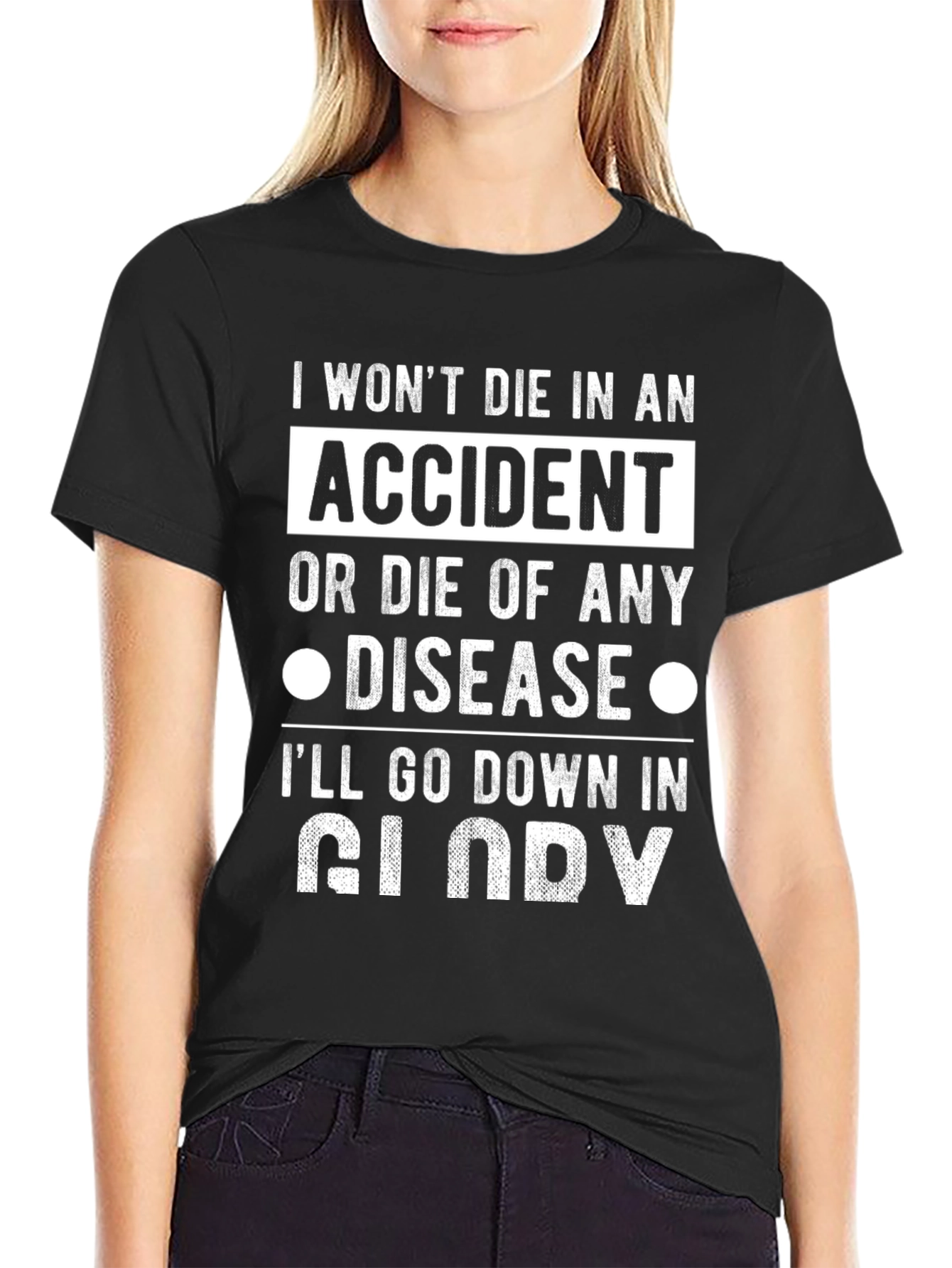 Ill Go Down in Glory Mens Black T-Shirt