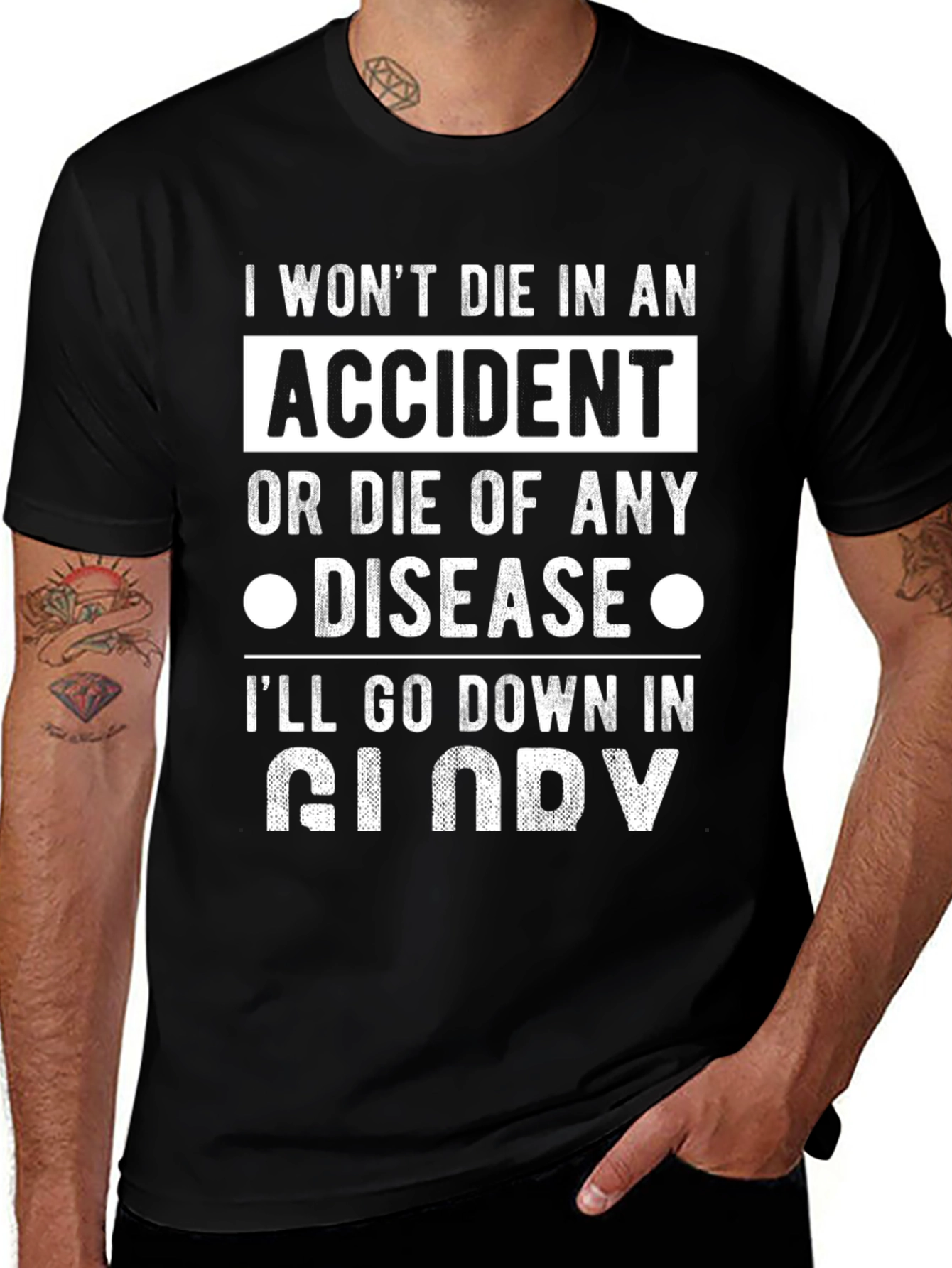 Ill Go Down in Glory Mens Black T-Shirt