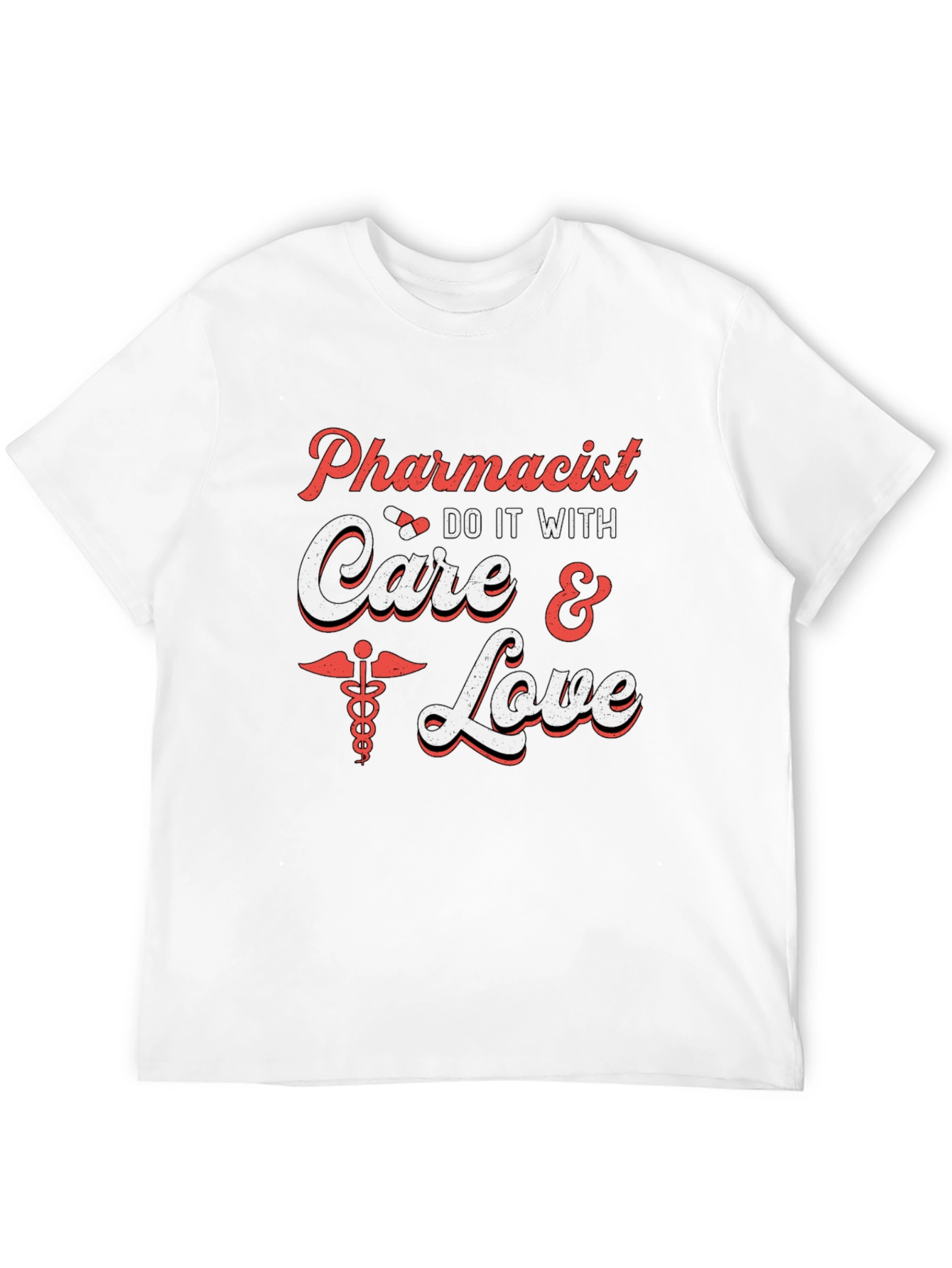 Pharmacist Care & Love T-Shirt
